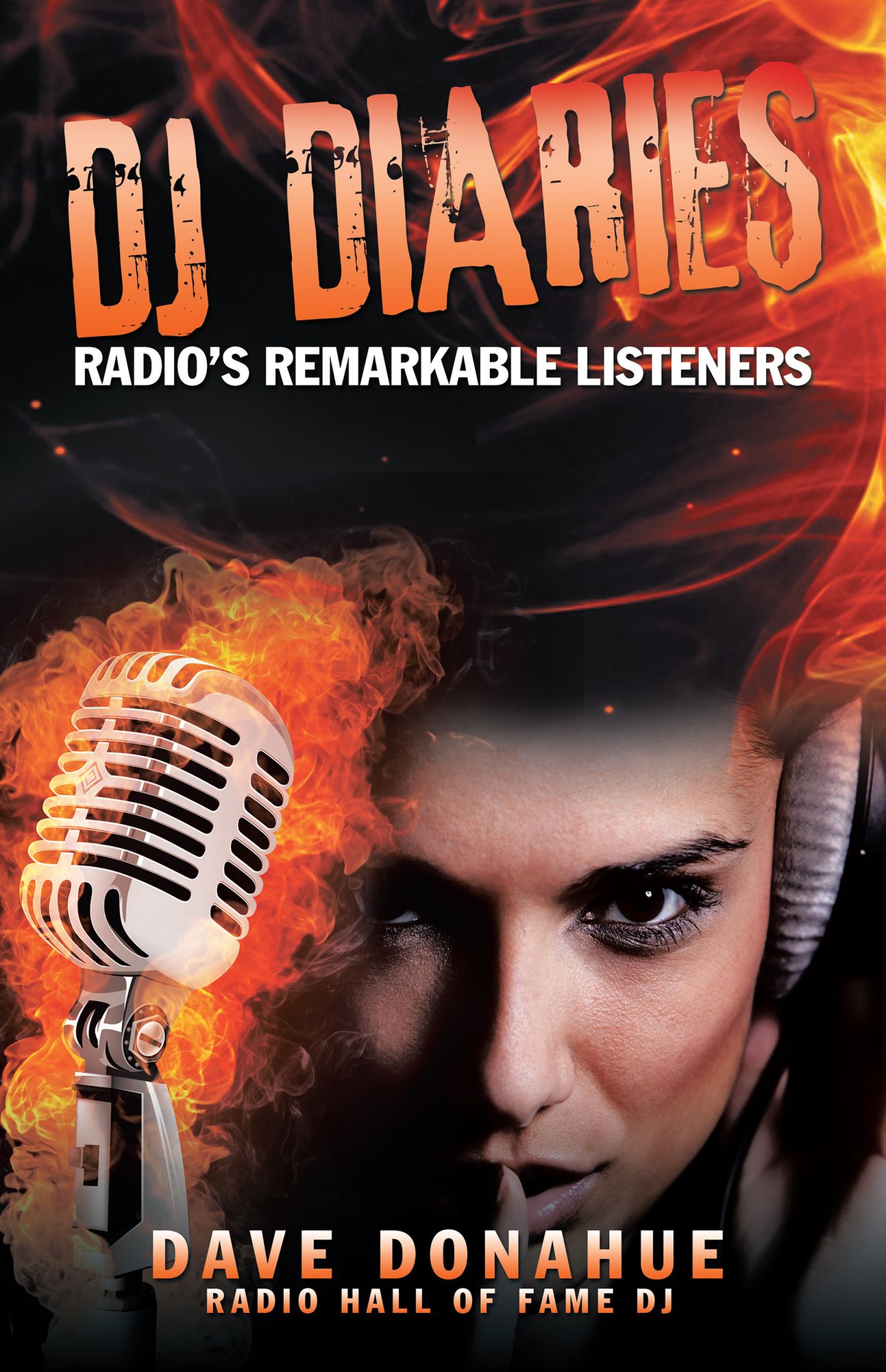 Dj Diaries: Radio'S Remarkable Listeners