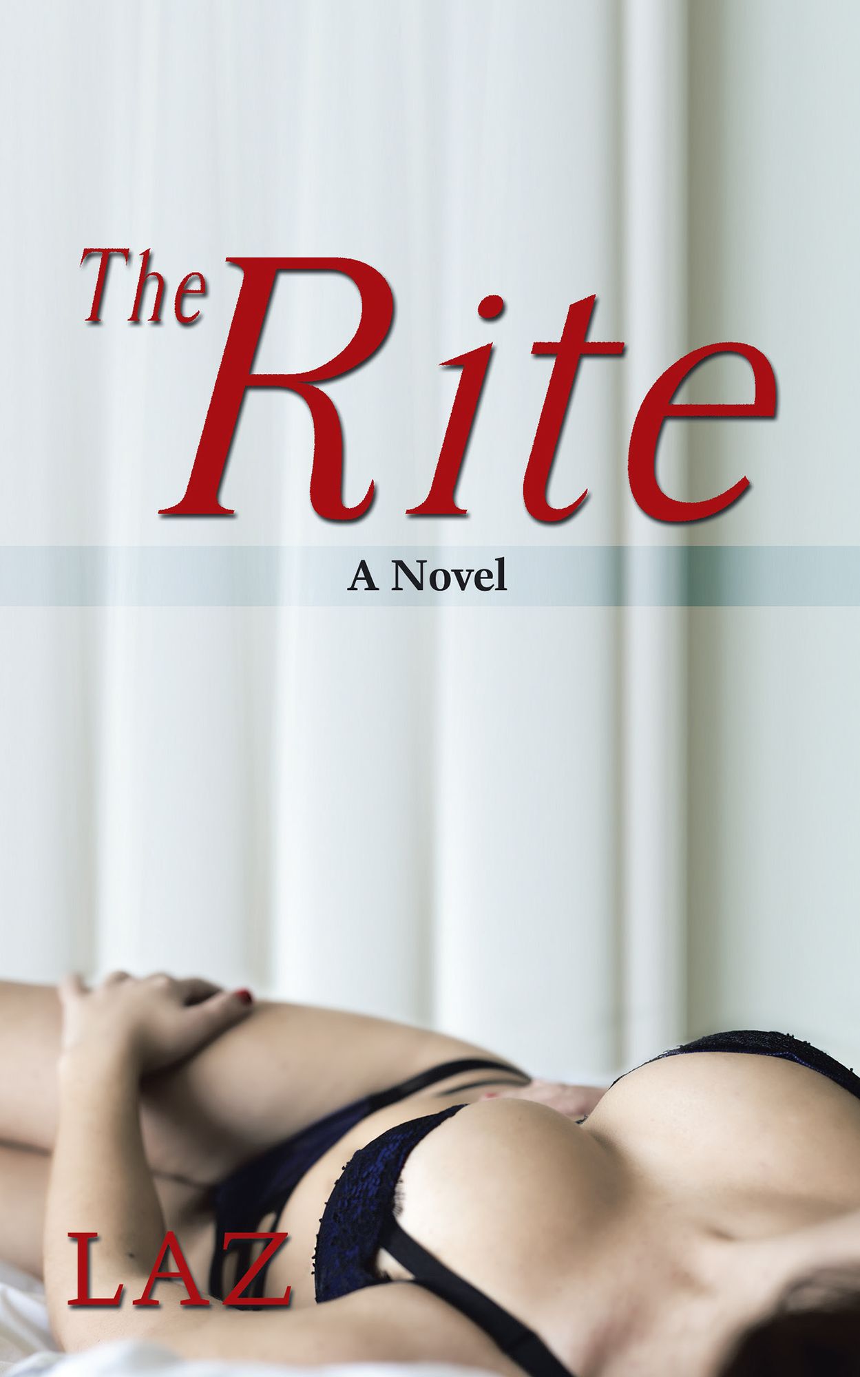 The Rite: A Novel