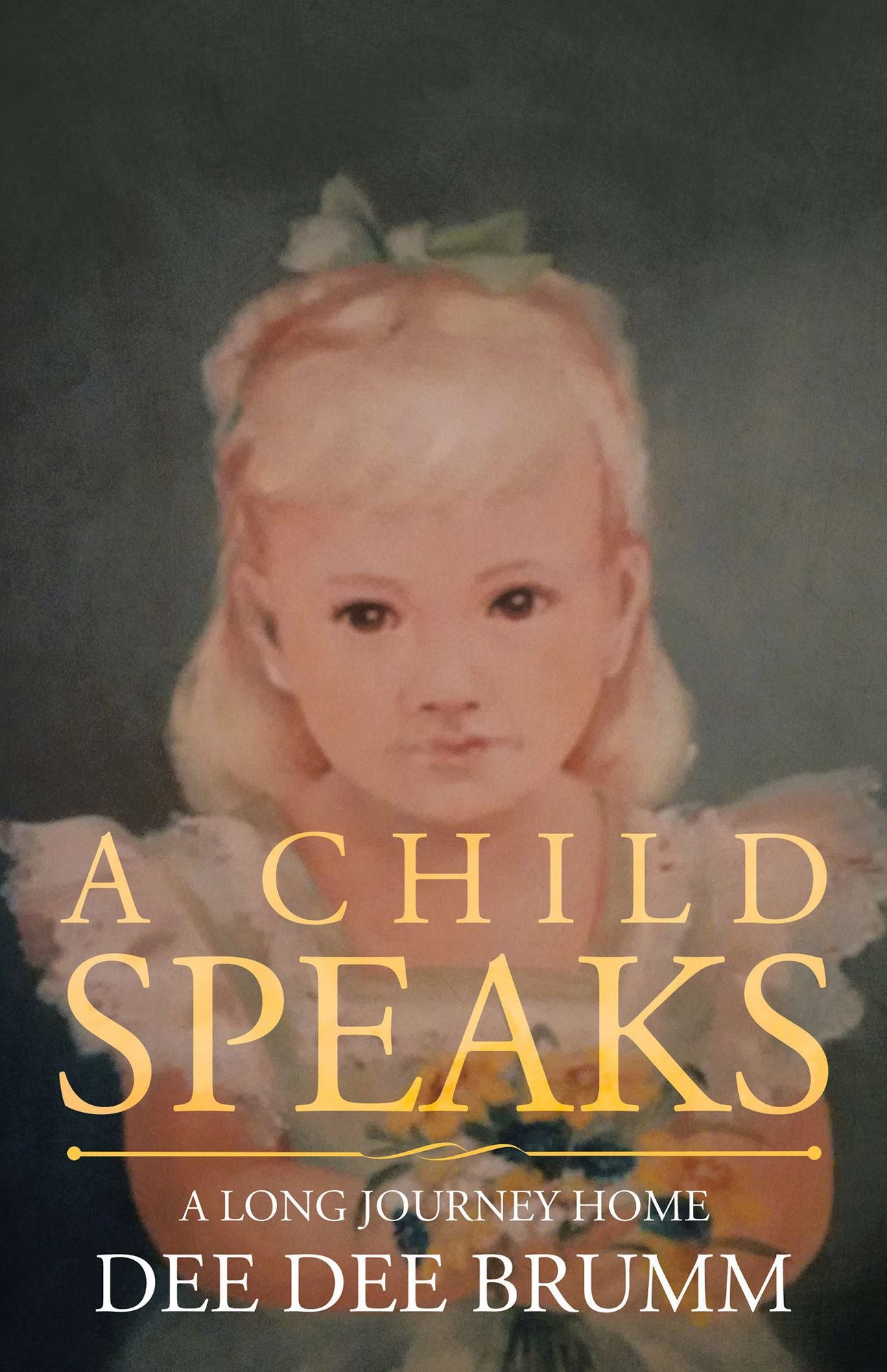 A Child Speaks: A Long Journey Home