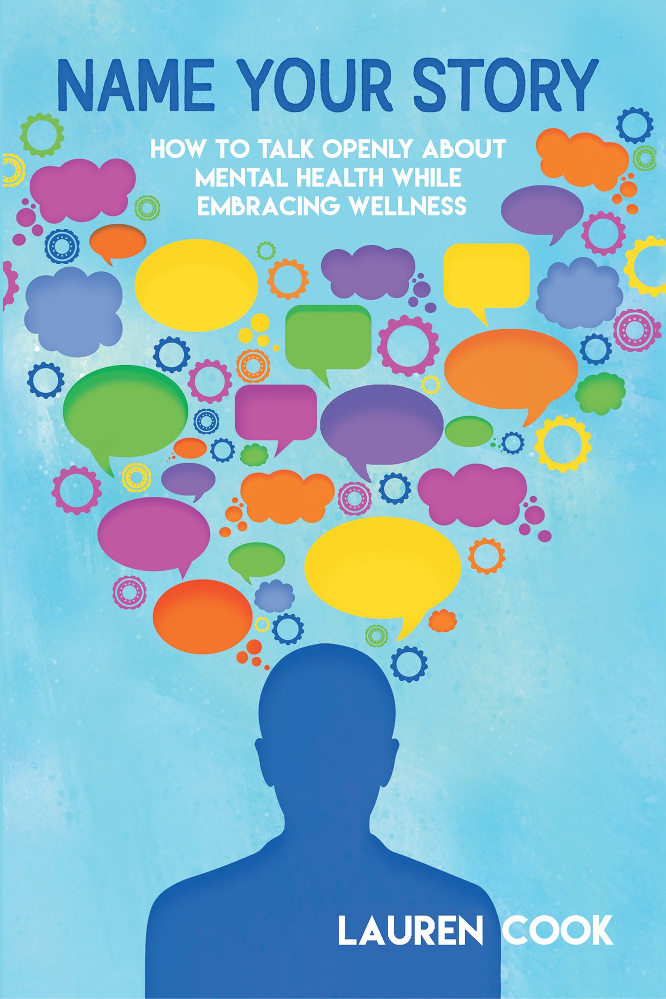 Name Your Story: How to Talk Openly About Mental Health While Embracing Wellness