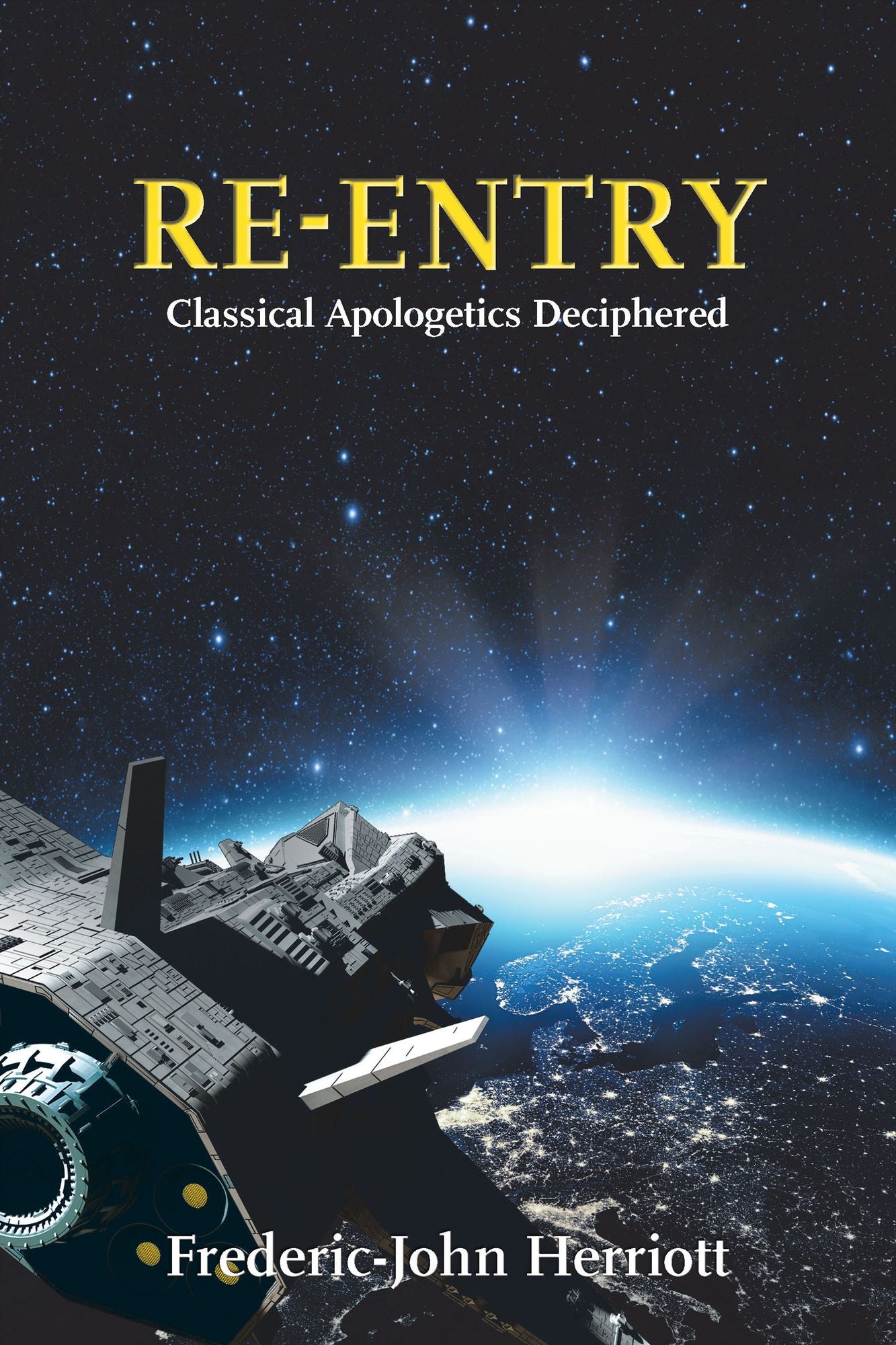 Re-Entry: Classical Apologetics Deciphered