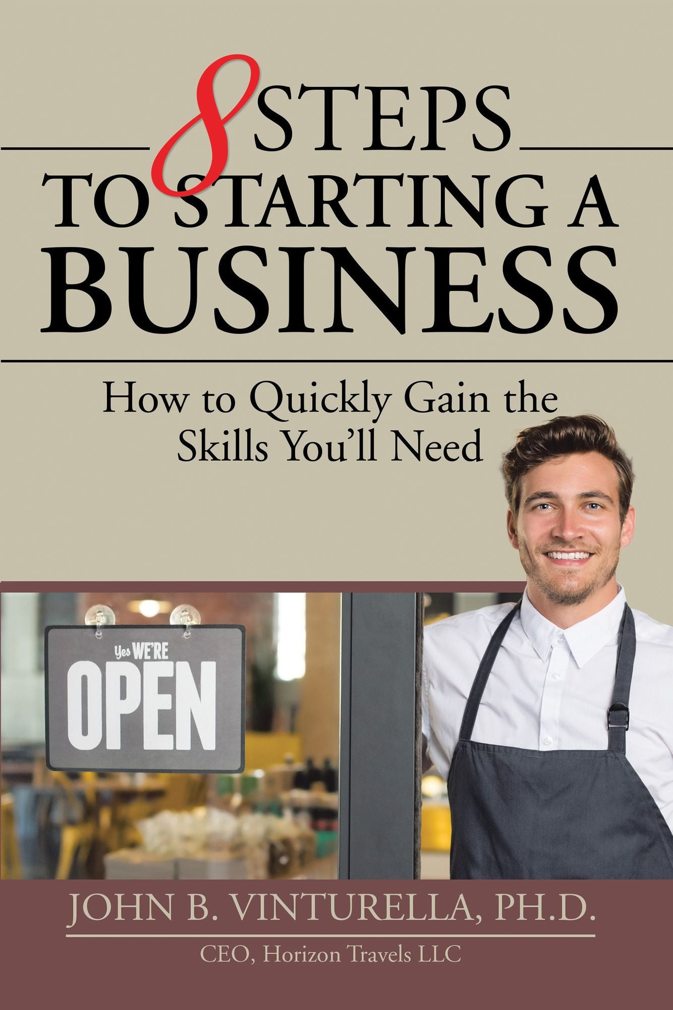 8 Steps to Starting a Business: How to Quickly Gain the Skills You'Ll Need