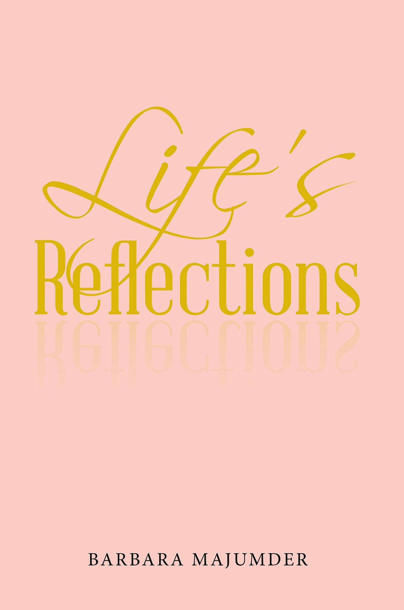 Life's Reflection