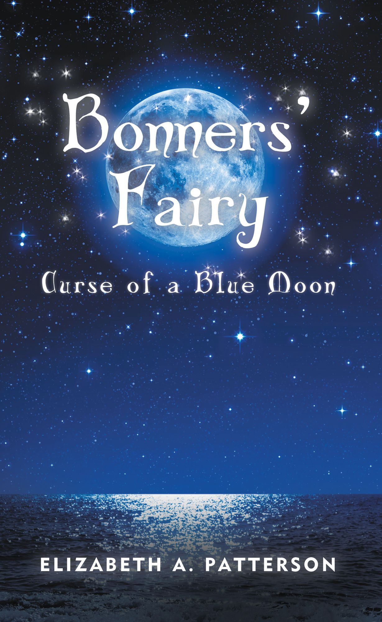 Curse of a Blue Moon: A Bonners' Fairy Novel