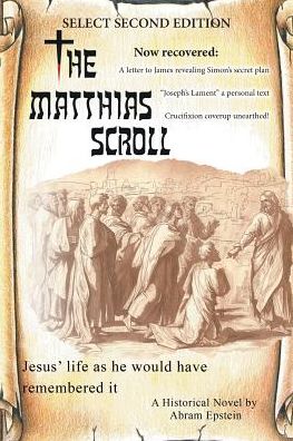 The Matthias Scroll: Select Second Edition