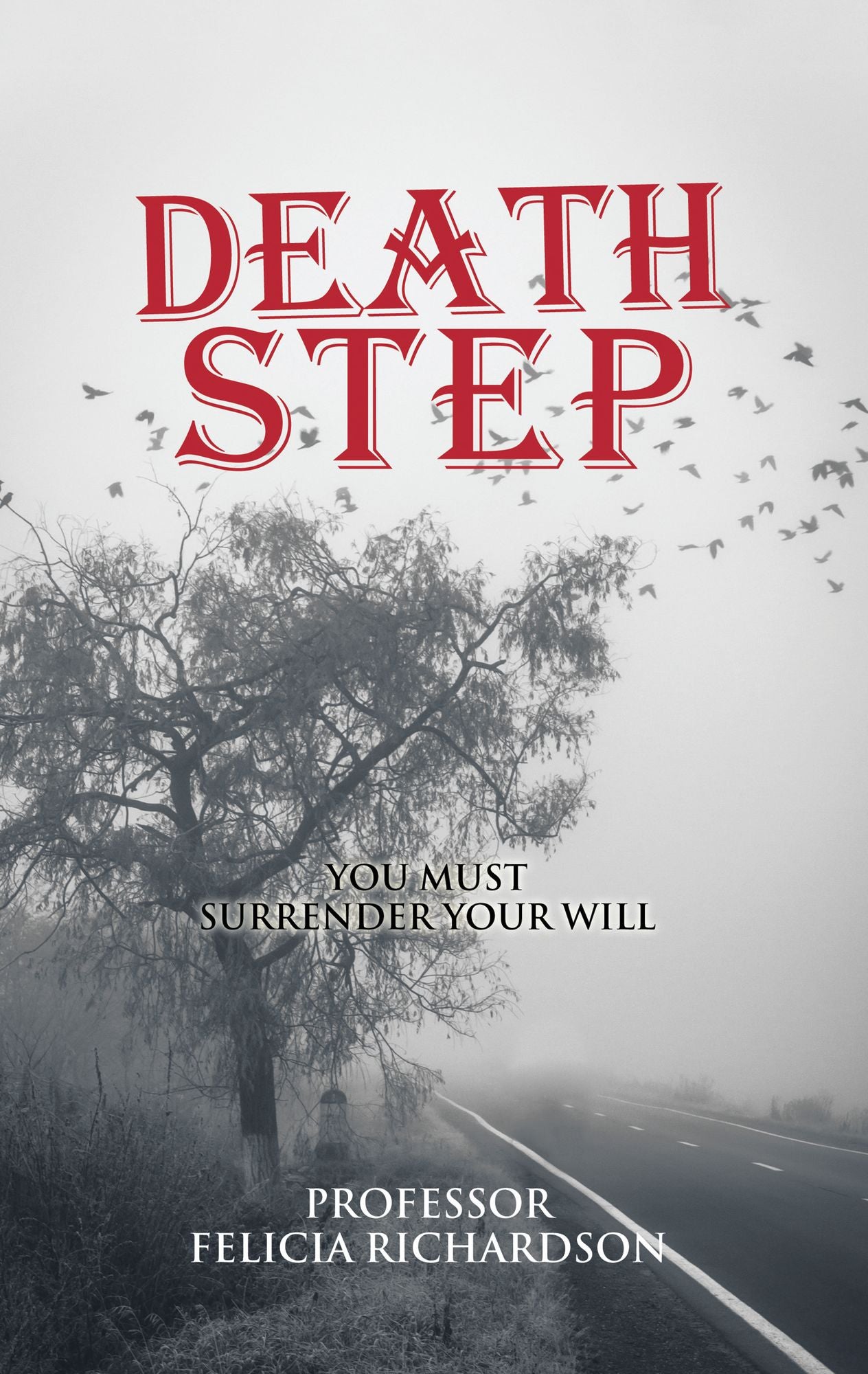 Death Step: I Died at 7:42 A.M.