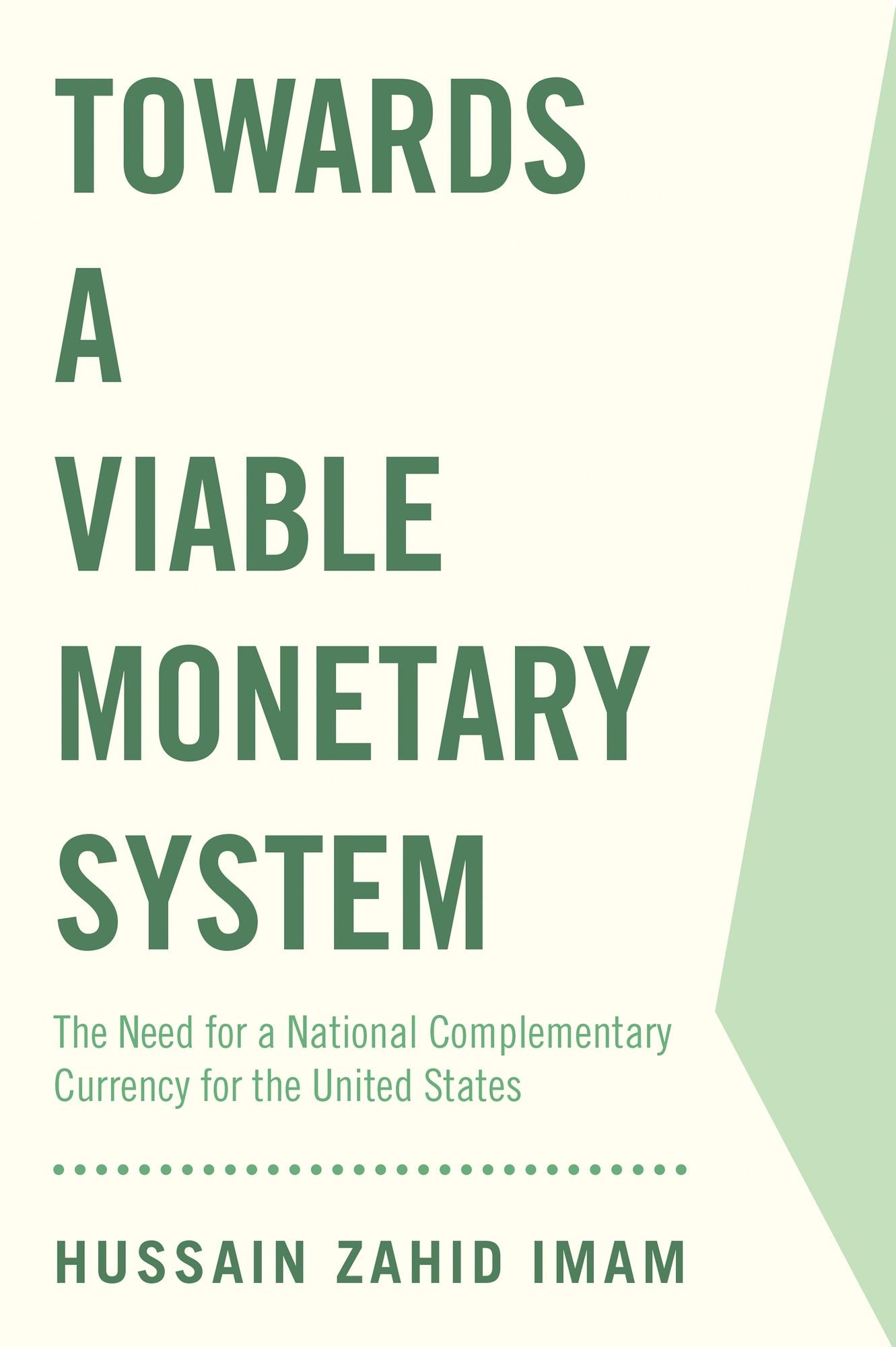 Towards a Viable Monetary System: The Need for a National Complementary Currency for the United States