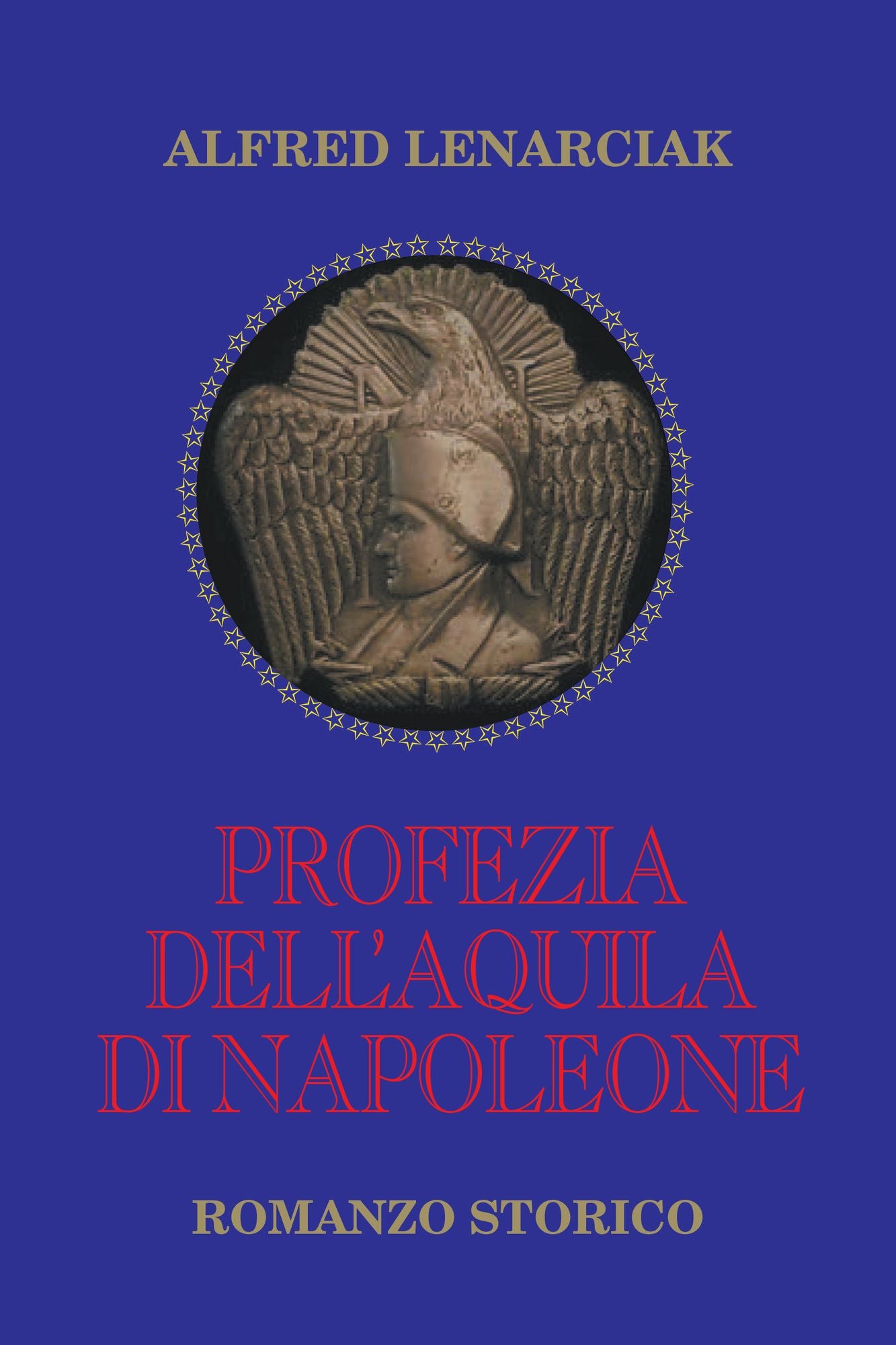 Profezia Dell'Aquila Di Napoleone