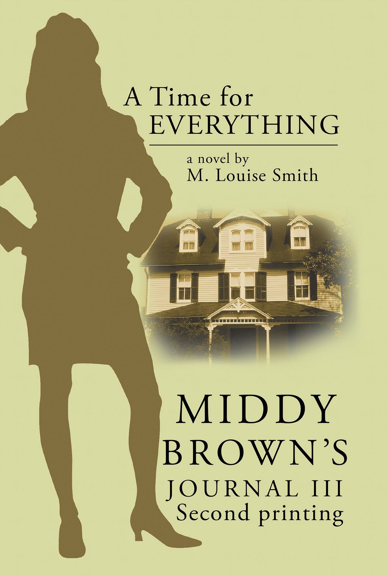 Middy Brown'S Journal Iii: A Time for Everything