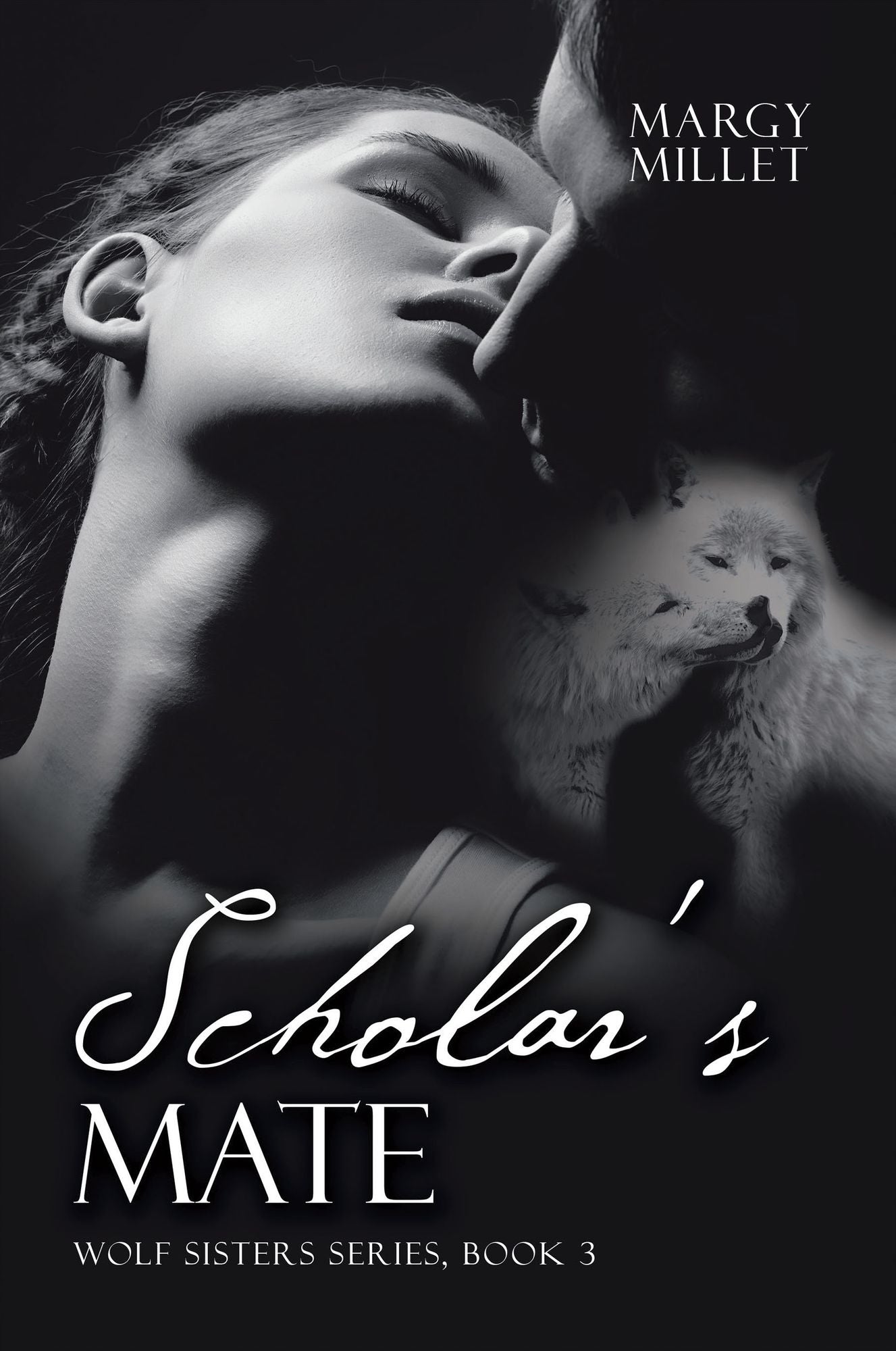 Scholar'S Mate: Wolf Sisters Series, Book 3
