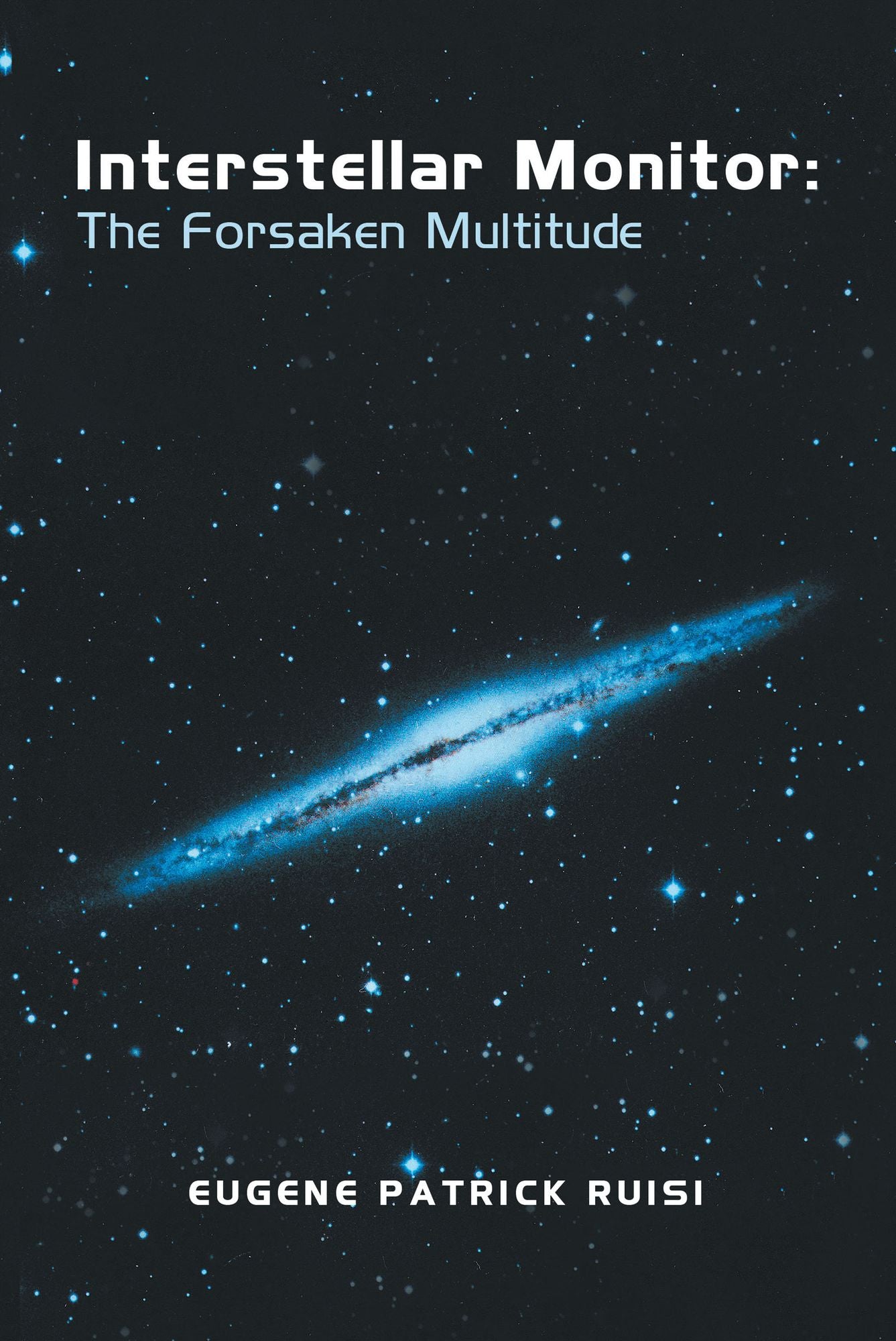 Interstellar Monitor: the Forsaken Multitude