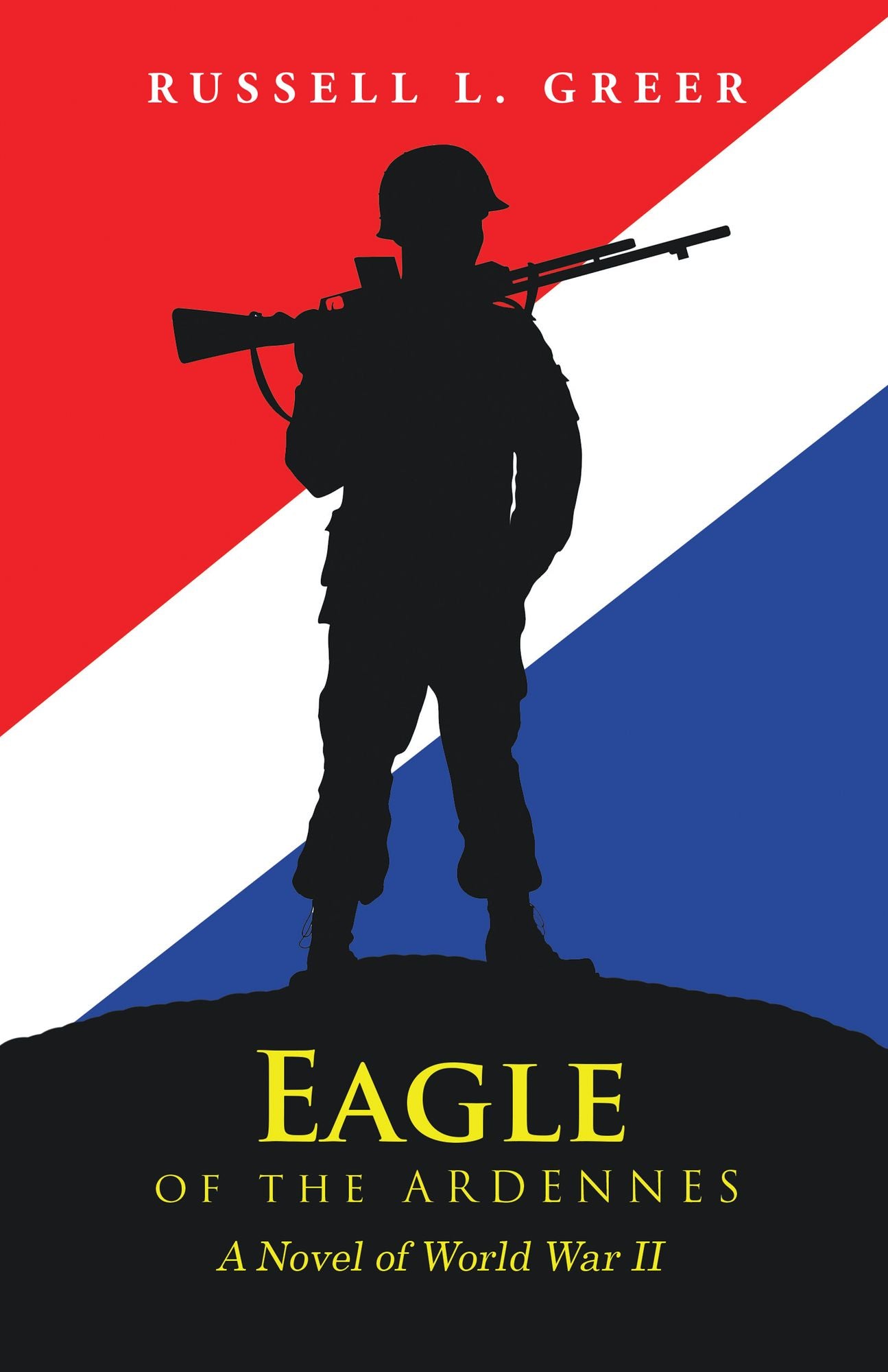Eagle of the Ardennes: A Novel of World War Ii