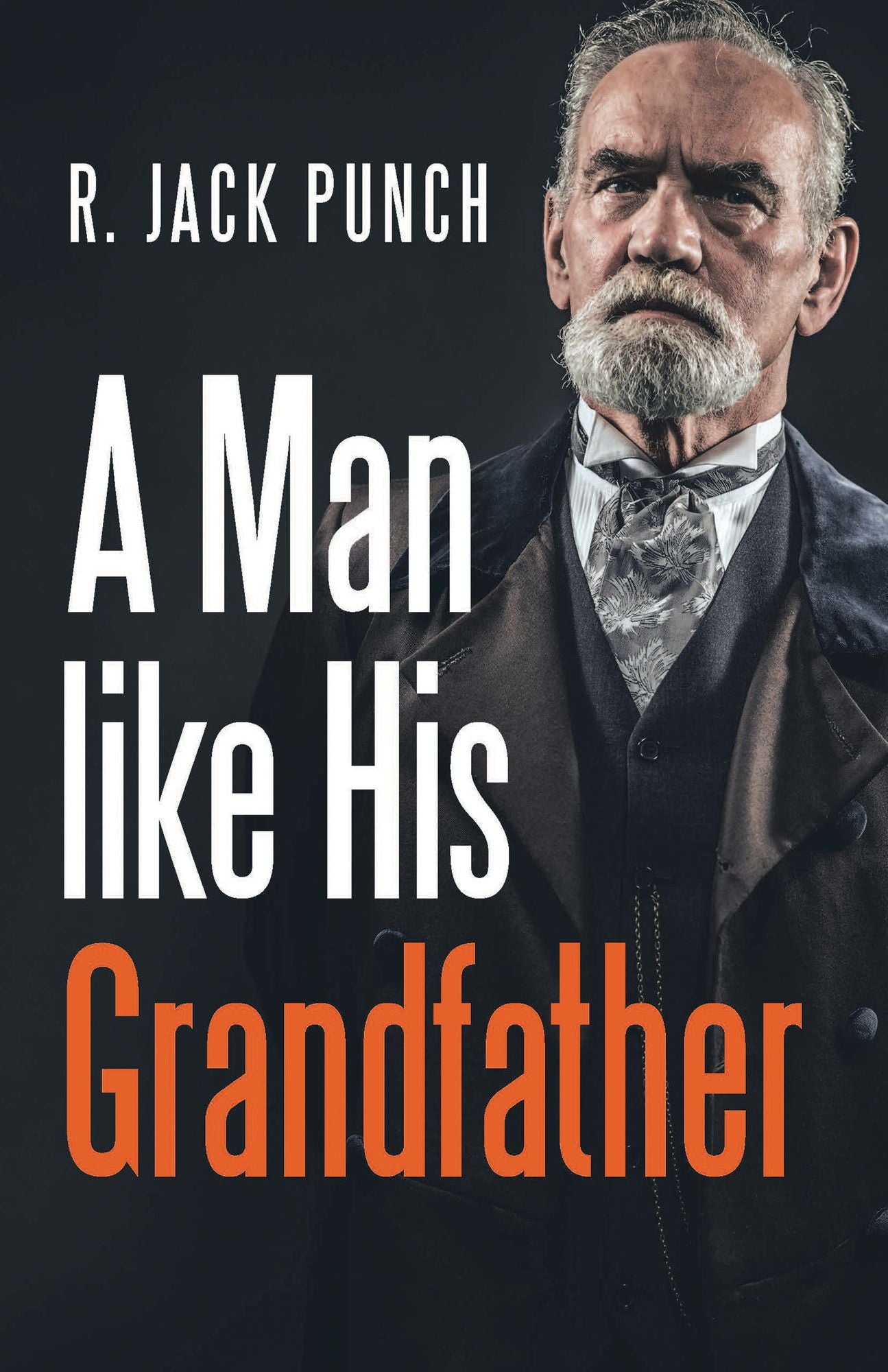 A Man Like His Grandfather