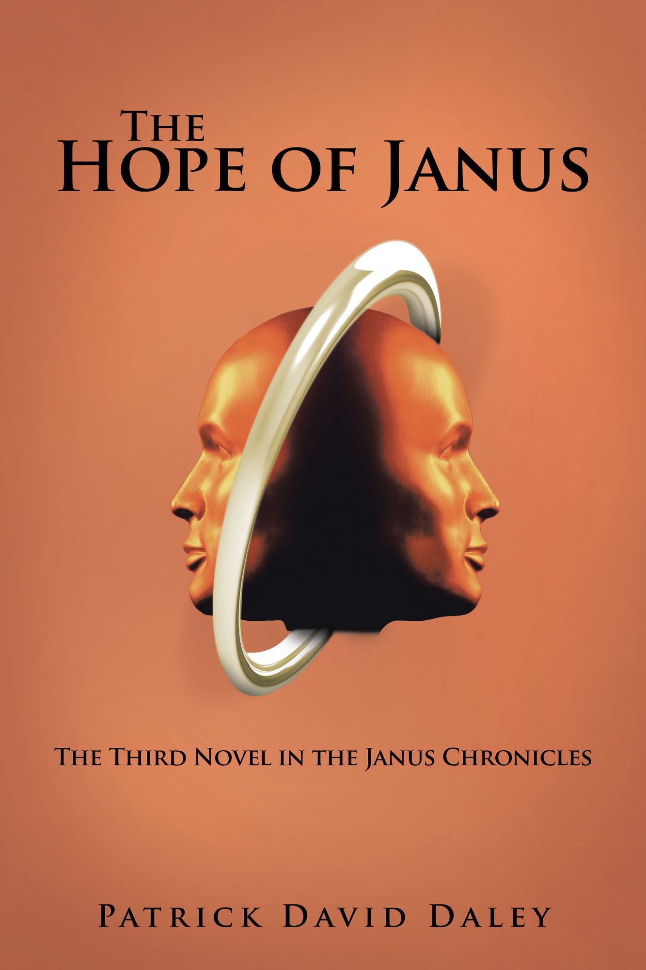 The Hope of Janus: The Third Novel in the Janus Chronicles