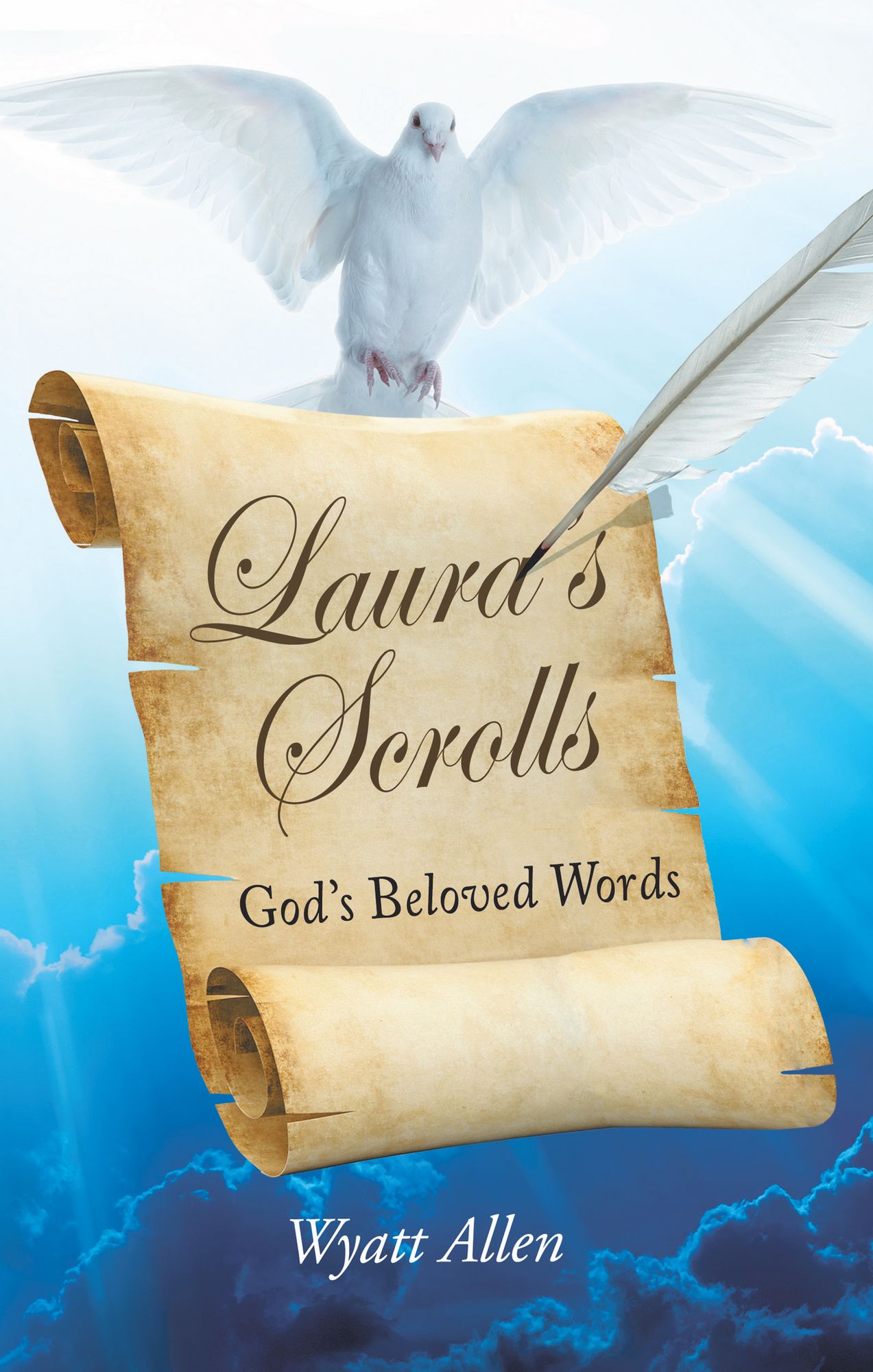 Laura'S Scrolls: God'S Beloved Words