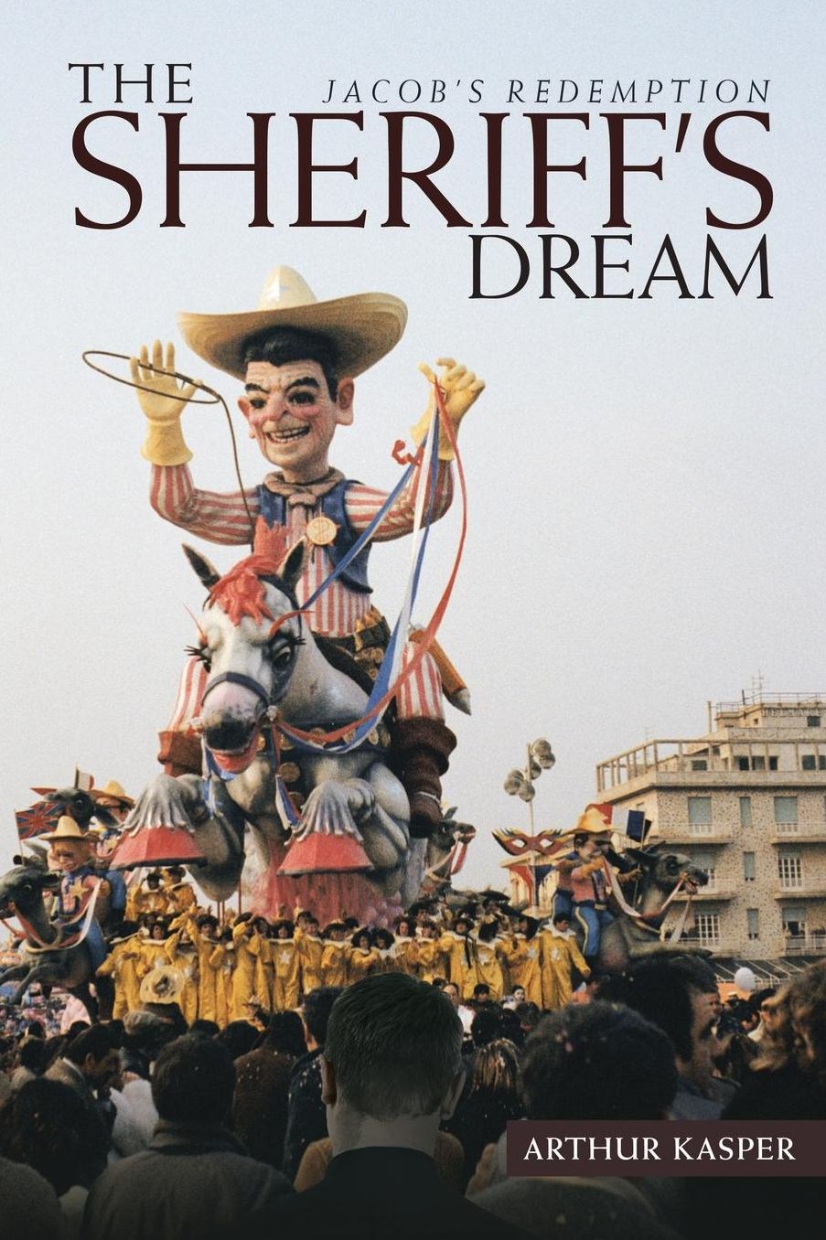 The Sheriff's Dream: Jacob's Redemption