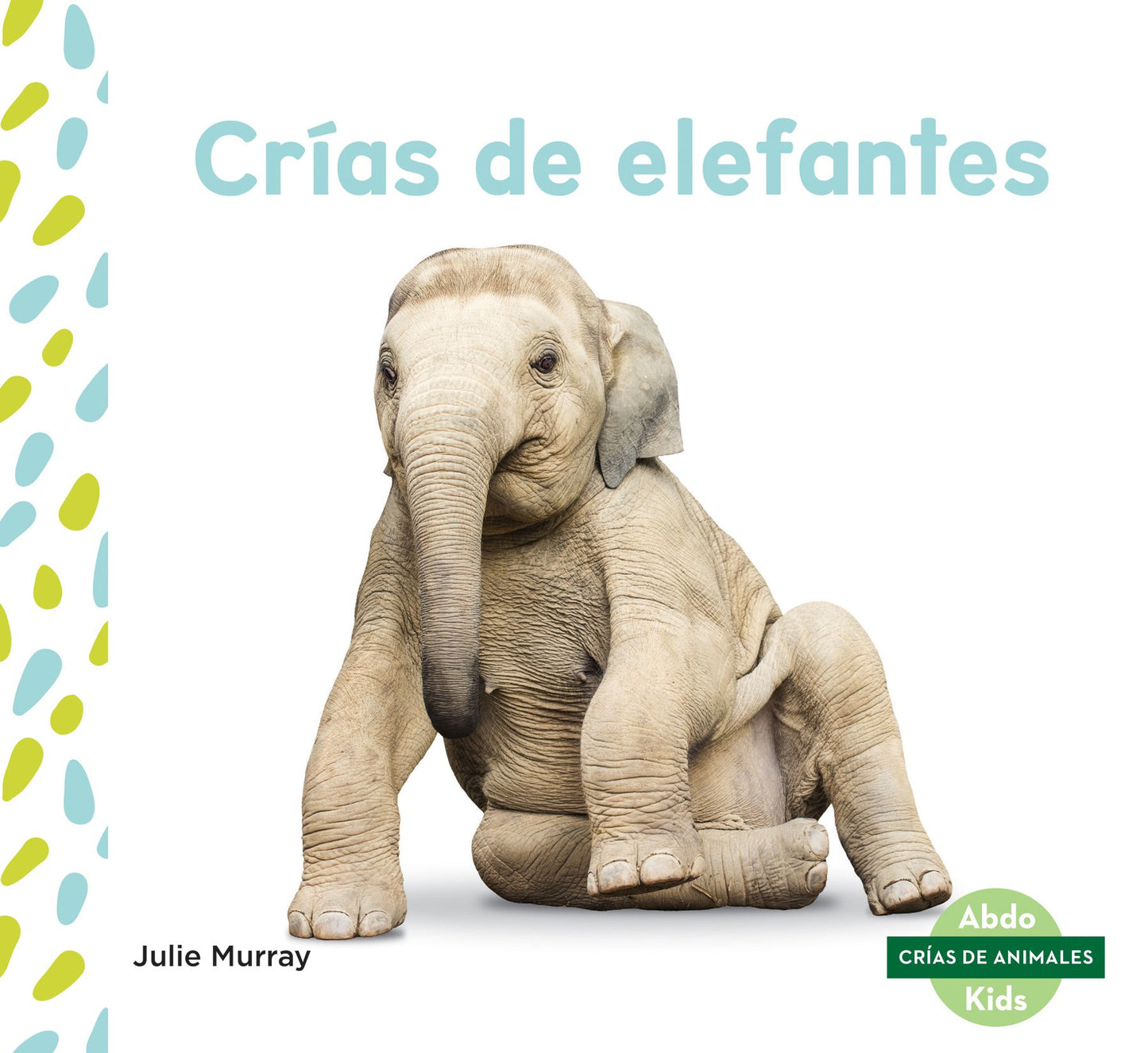 Cr¡as de elefantes/ Elephant Calves