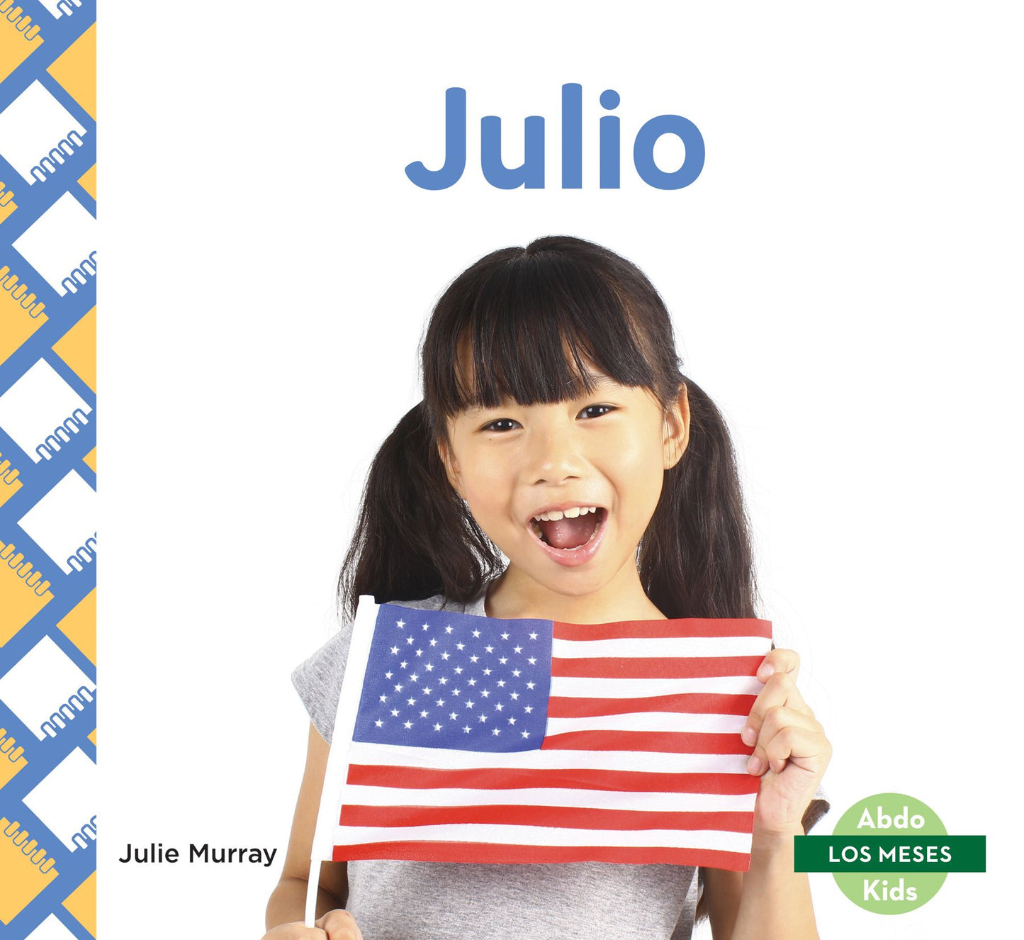 Julio = July