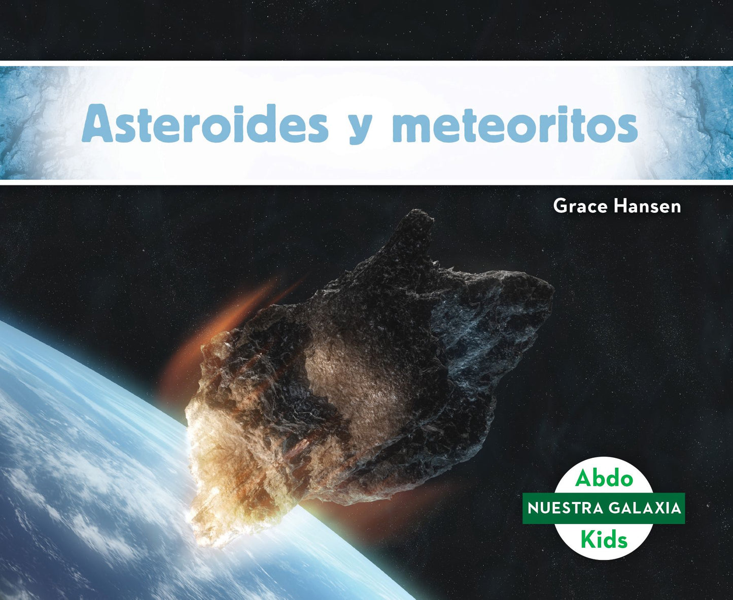 Asteroides y meteoritos/ Asteroids & Meteoroids