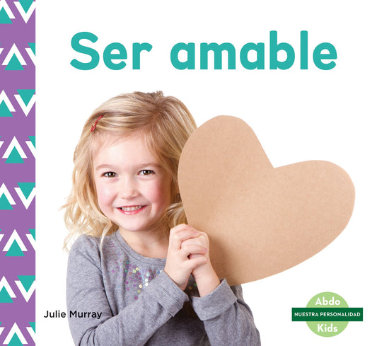 Ser amable (Kindness)