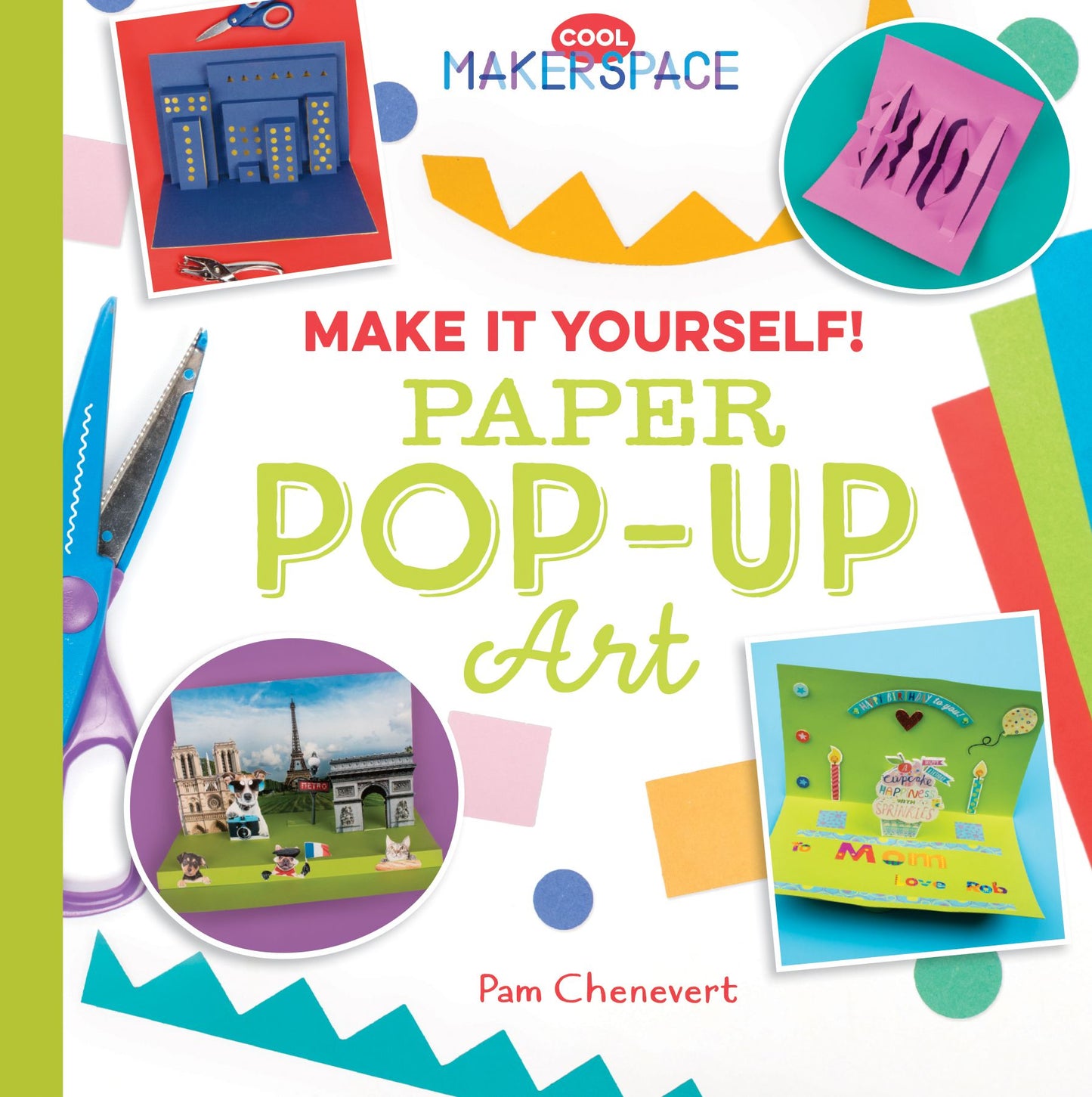 Make It Yourself! Paper Pop-Up Art