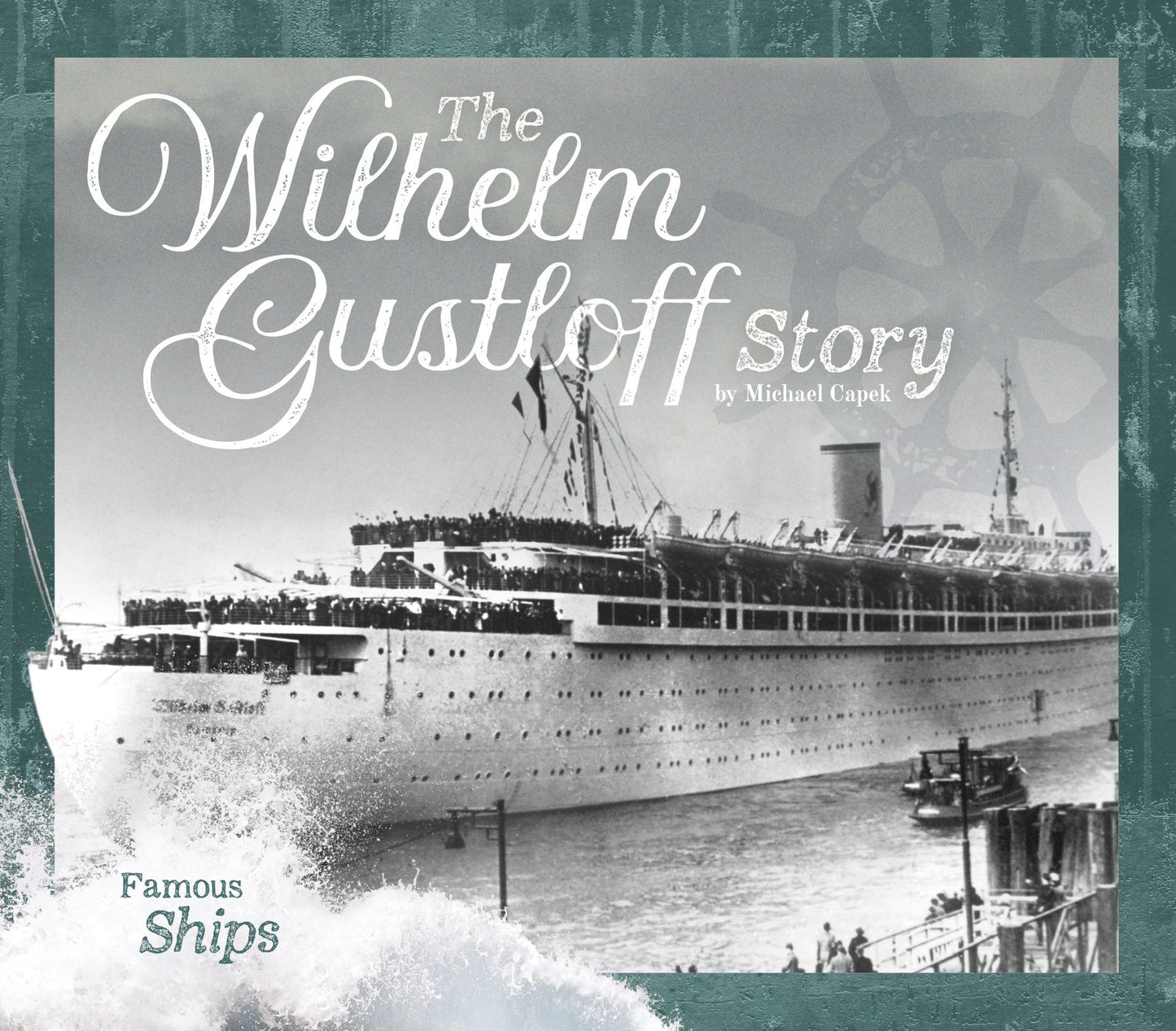 The Wilhelm Gustloffstory