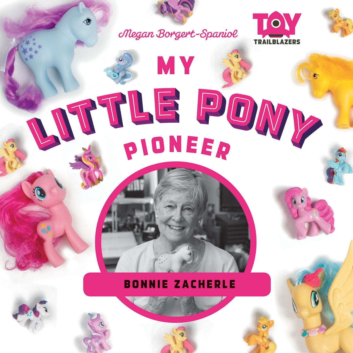 My Little Pony Pioneer : Bonnie Zacherle