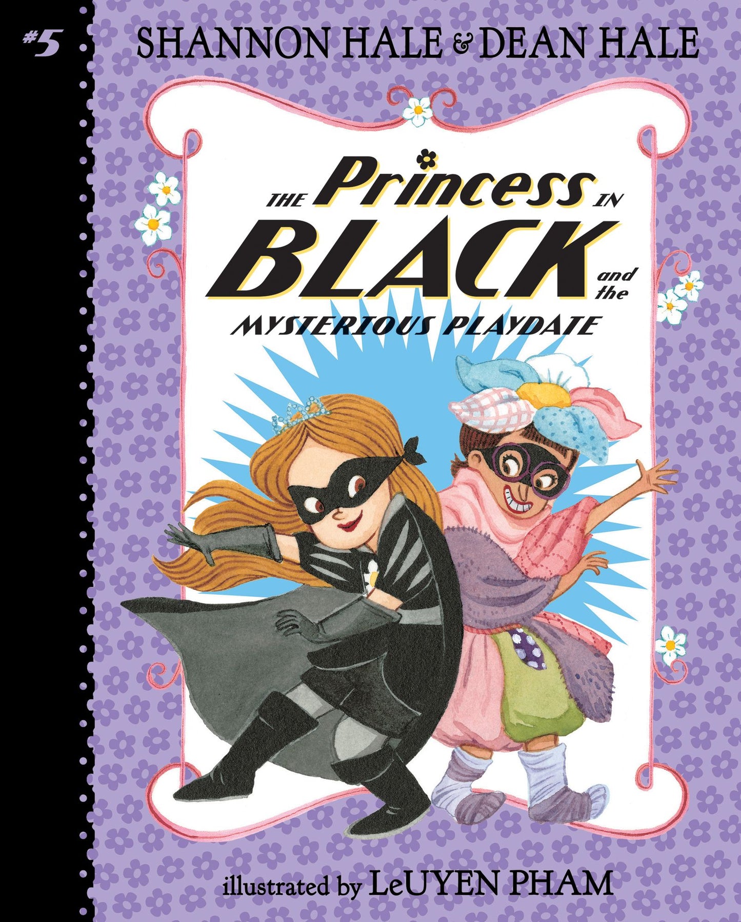 The Princess in Black and the Mysterious Playdate: #5