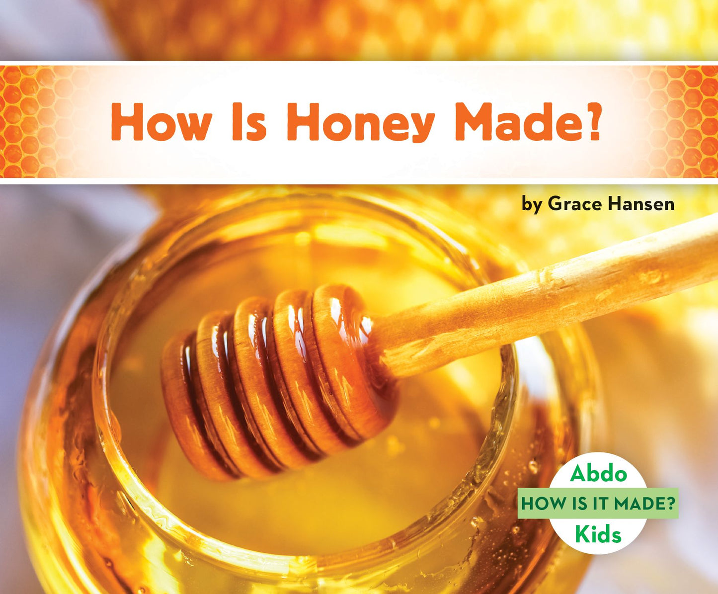 How Is Honey Made?