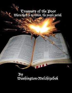 Treasury of the Poor: Where there is no vision, the people perish