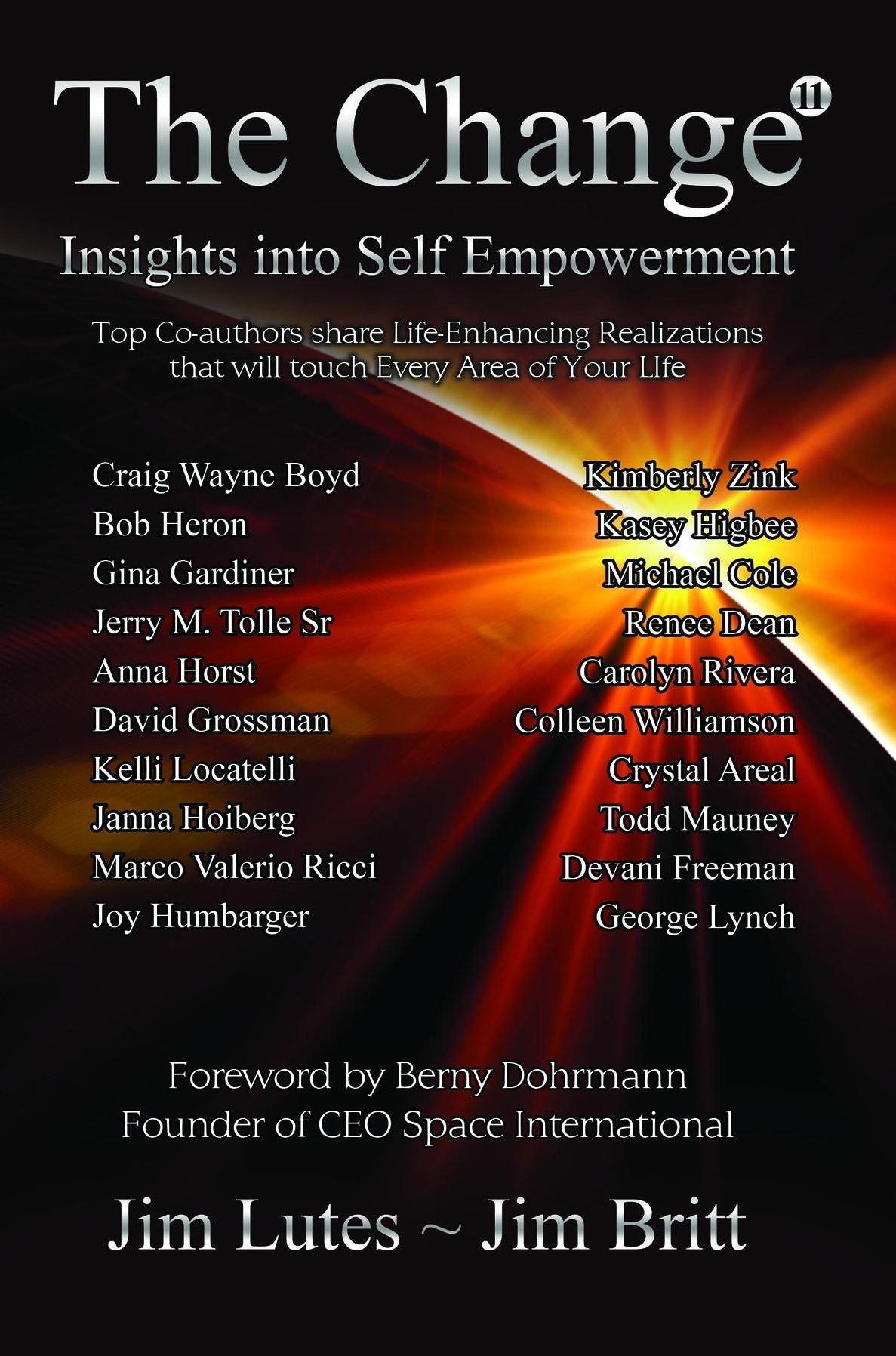 The Change 11: Insights Into Self-empowerment