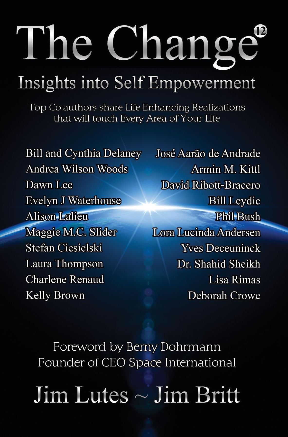 The Change 12: Insights Into Self-empowerment