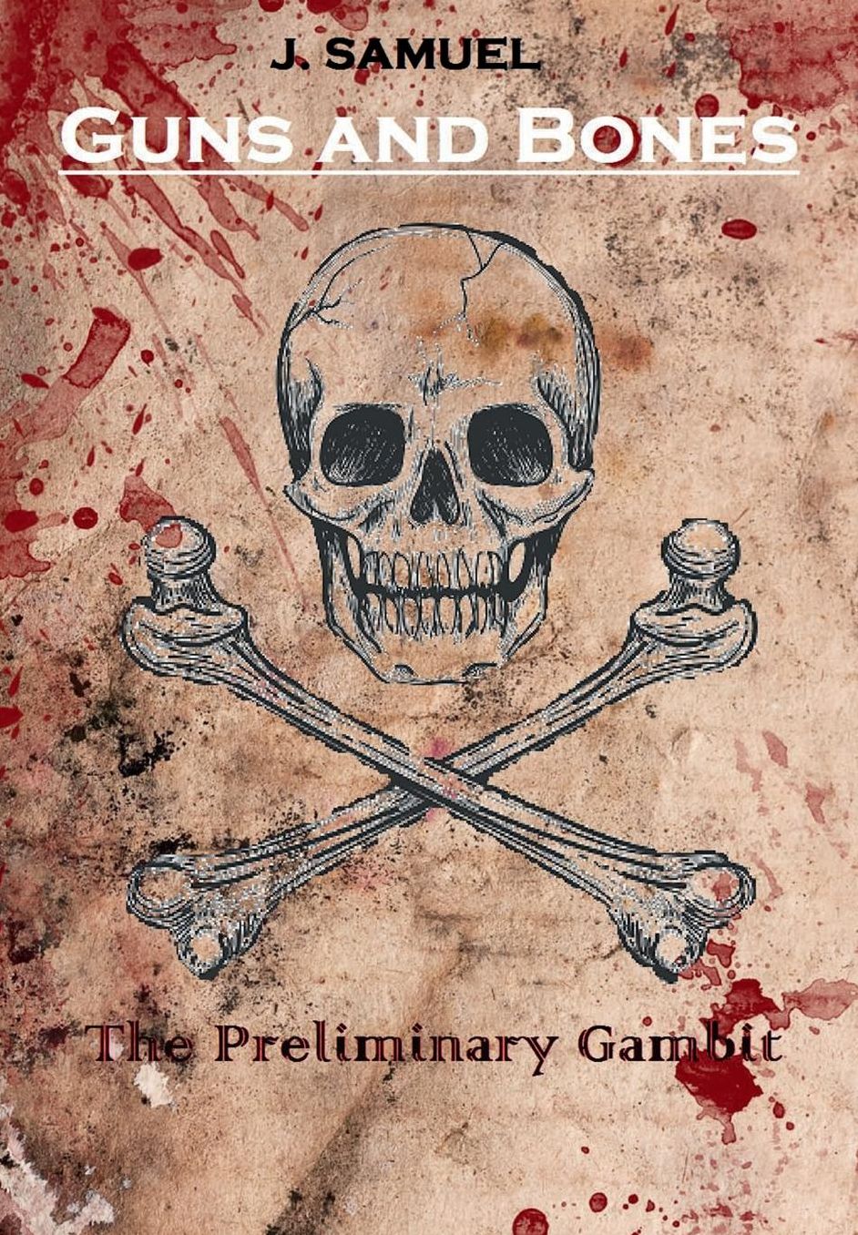 GUNS AND BONES