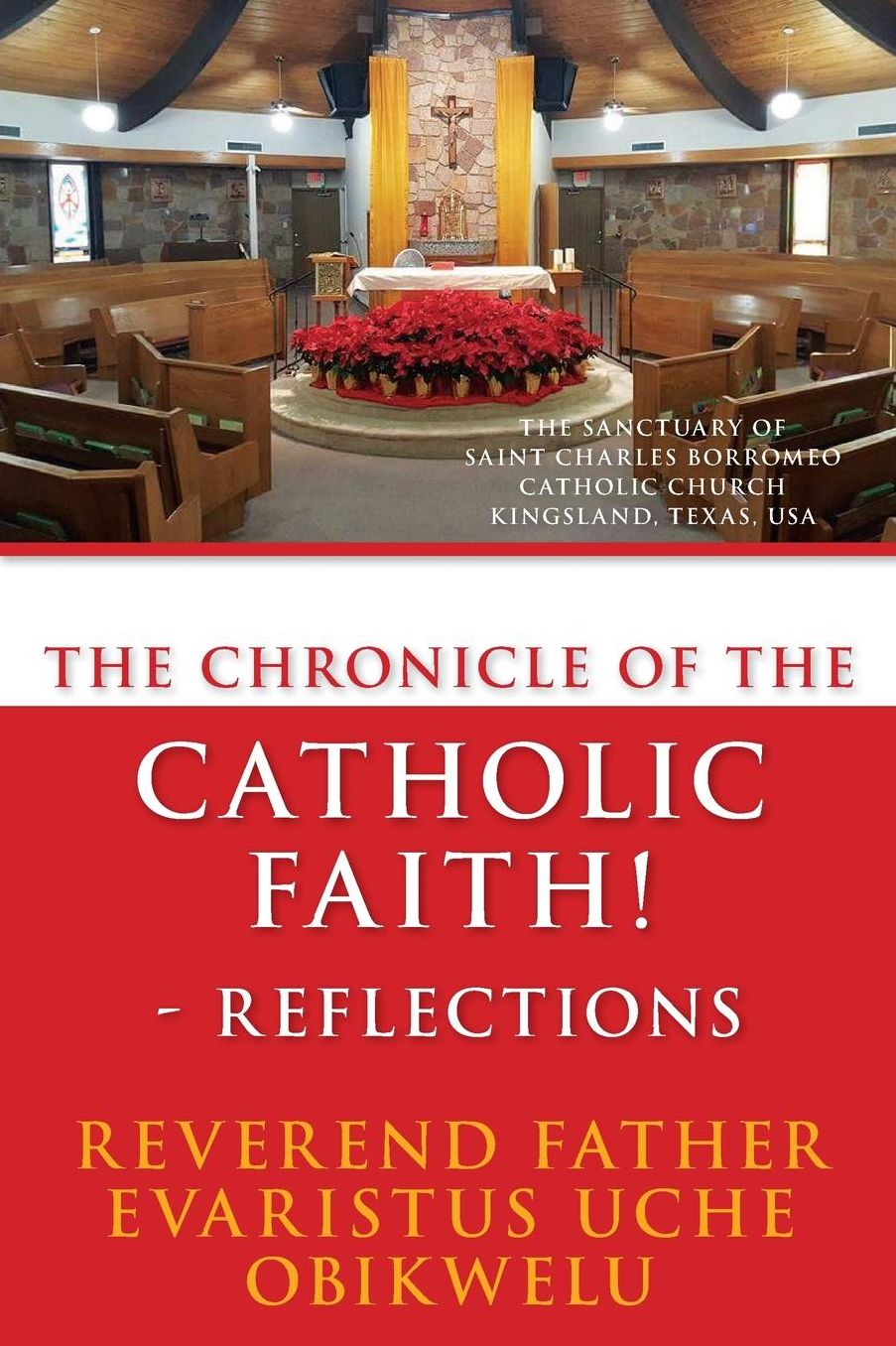 The Chronicle of the Catholic Faith - Reflections