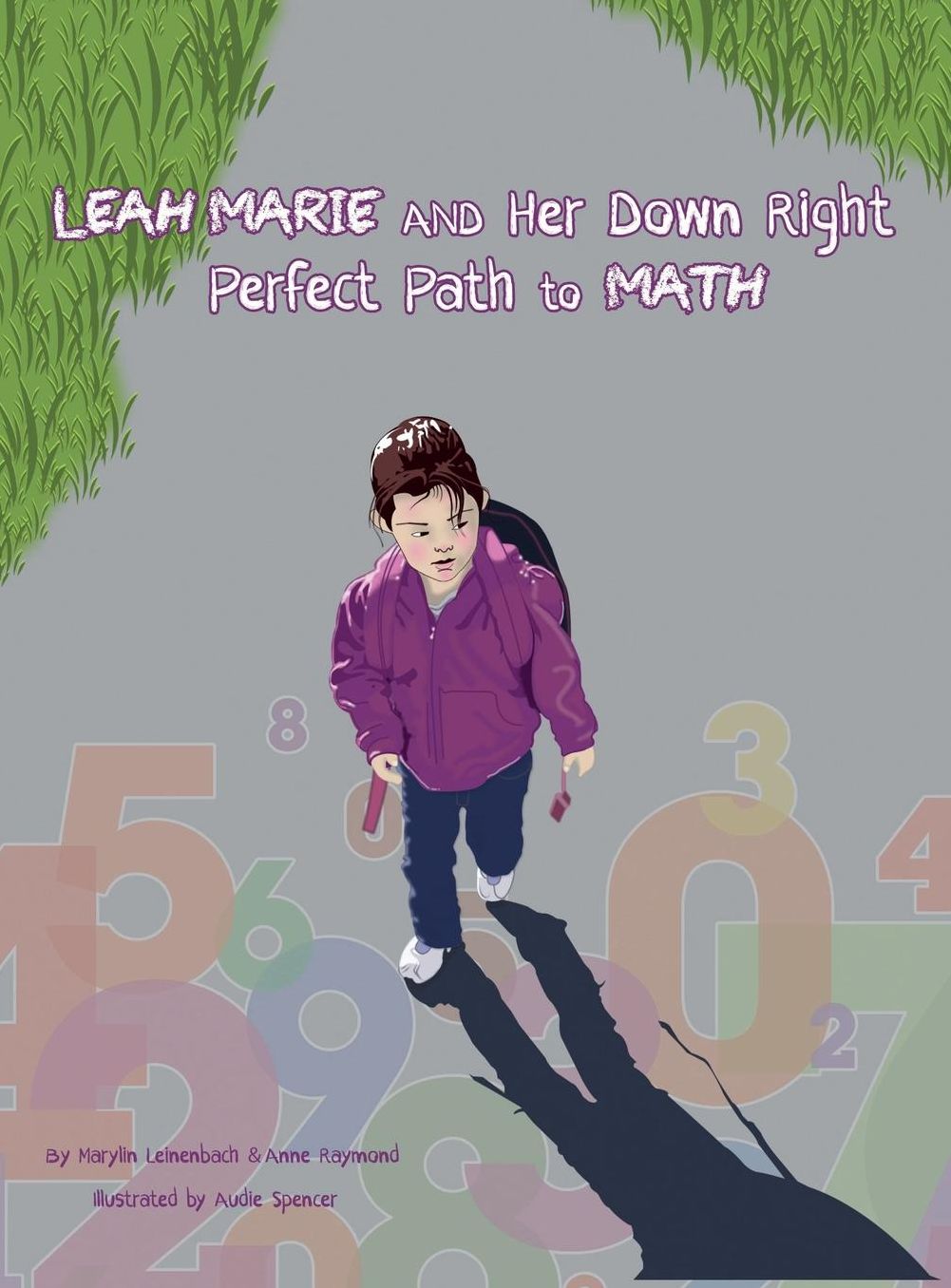 Leah Marie and Her Down Right Perfect Path to Math