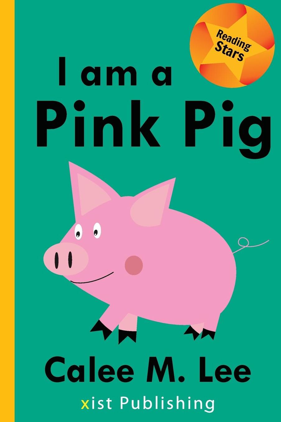 I am a Pink Pig