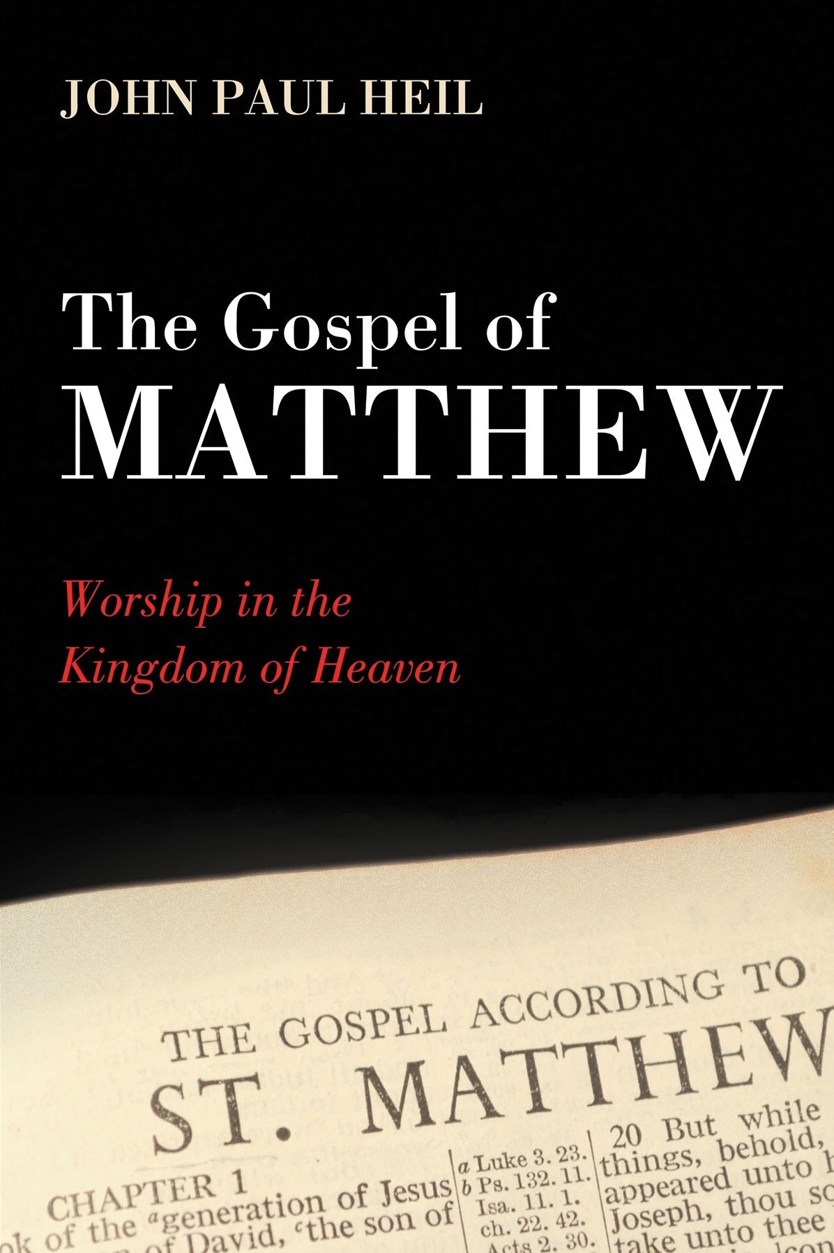 The Gospel of Matthew: Worship in the Kingdom of Heaven