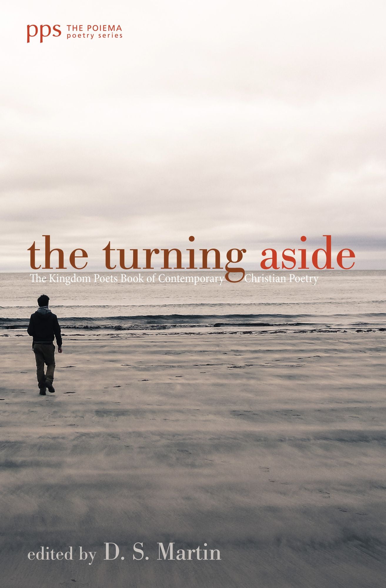 The Turning Aside: The Kingdom Poets Book of Contemporary Christian Poetry