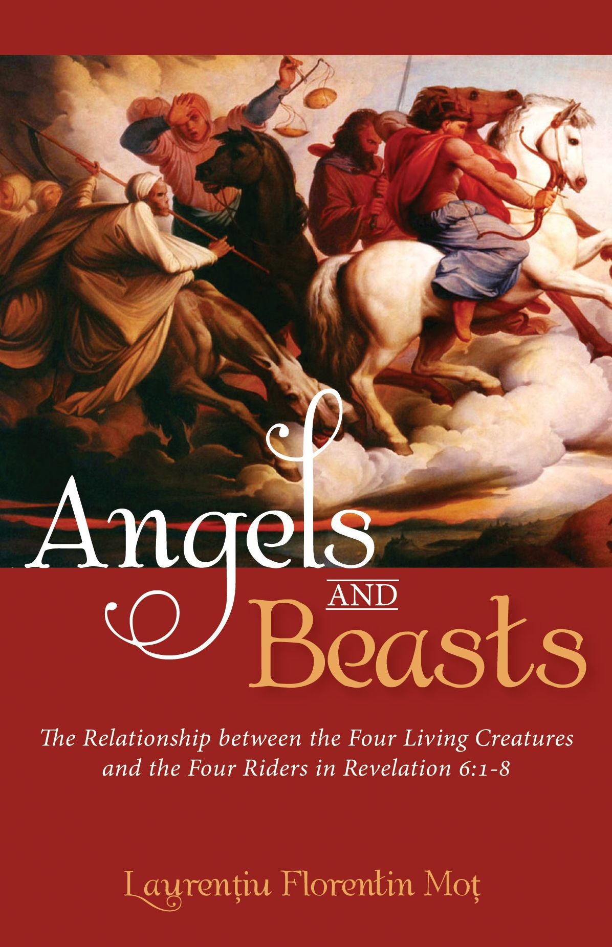 Angels and Beasts: The Relationship between the Four Living Creatures and the Four Riders in Revelation 6:1-8