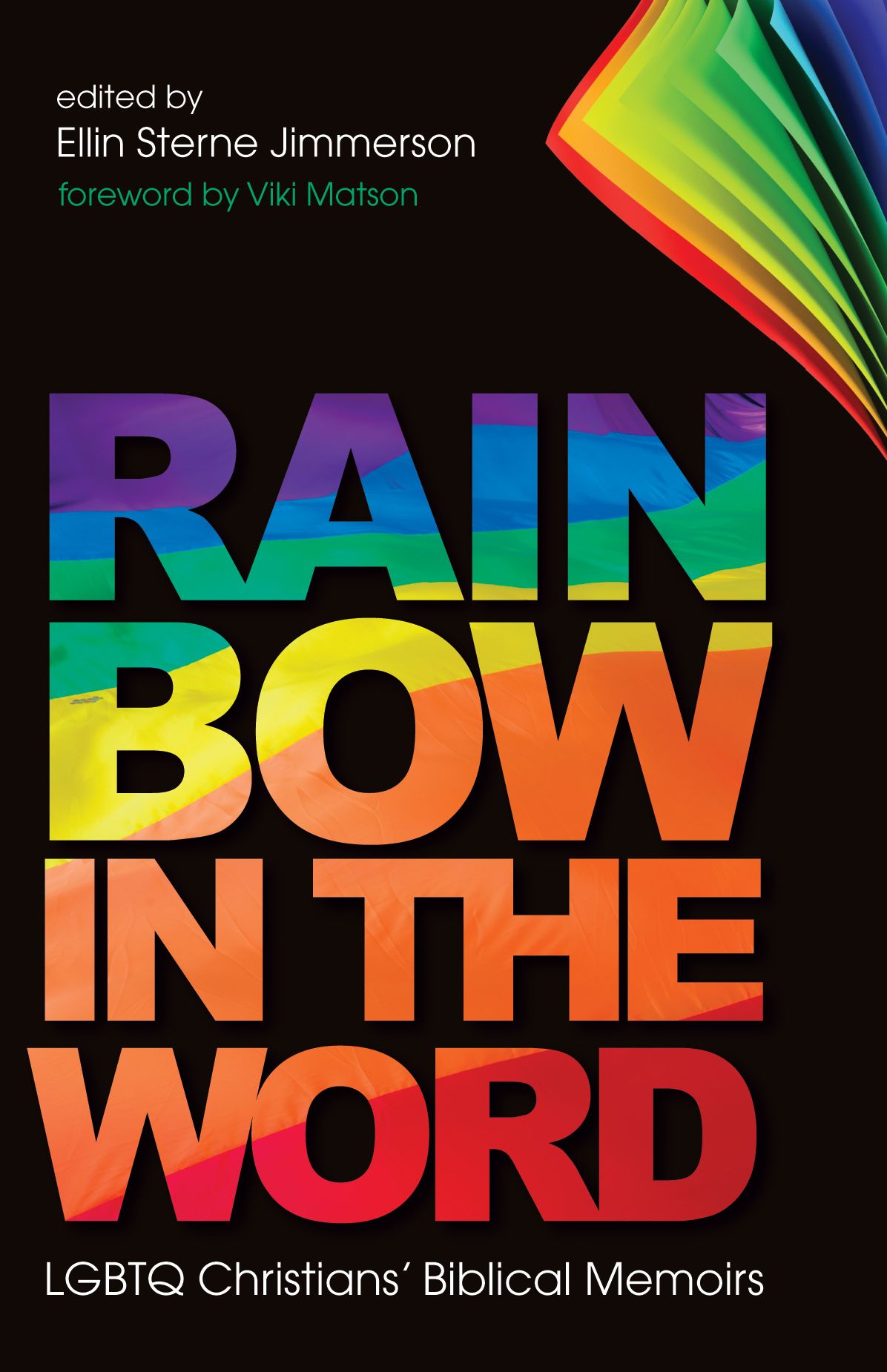Rainbow in the Word: LGBTQ Christians' Biblical Memoirs