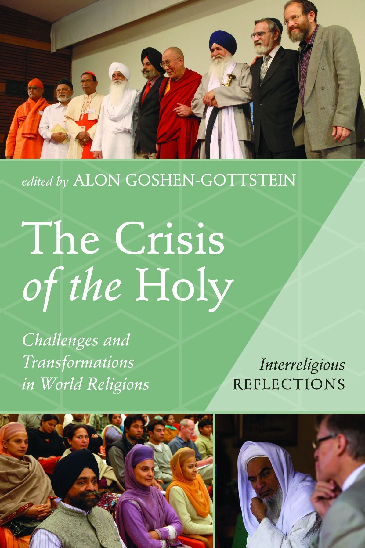 The Crisis of the Holy: Challenges and Transformations in World Religions