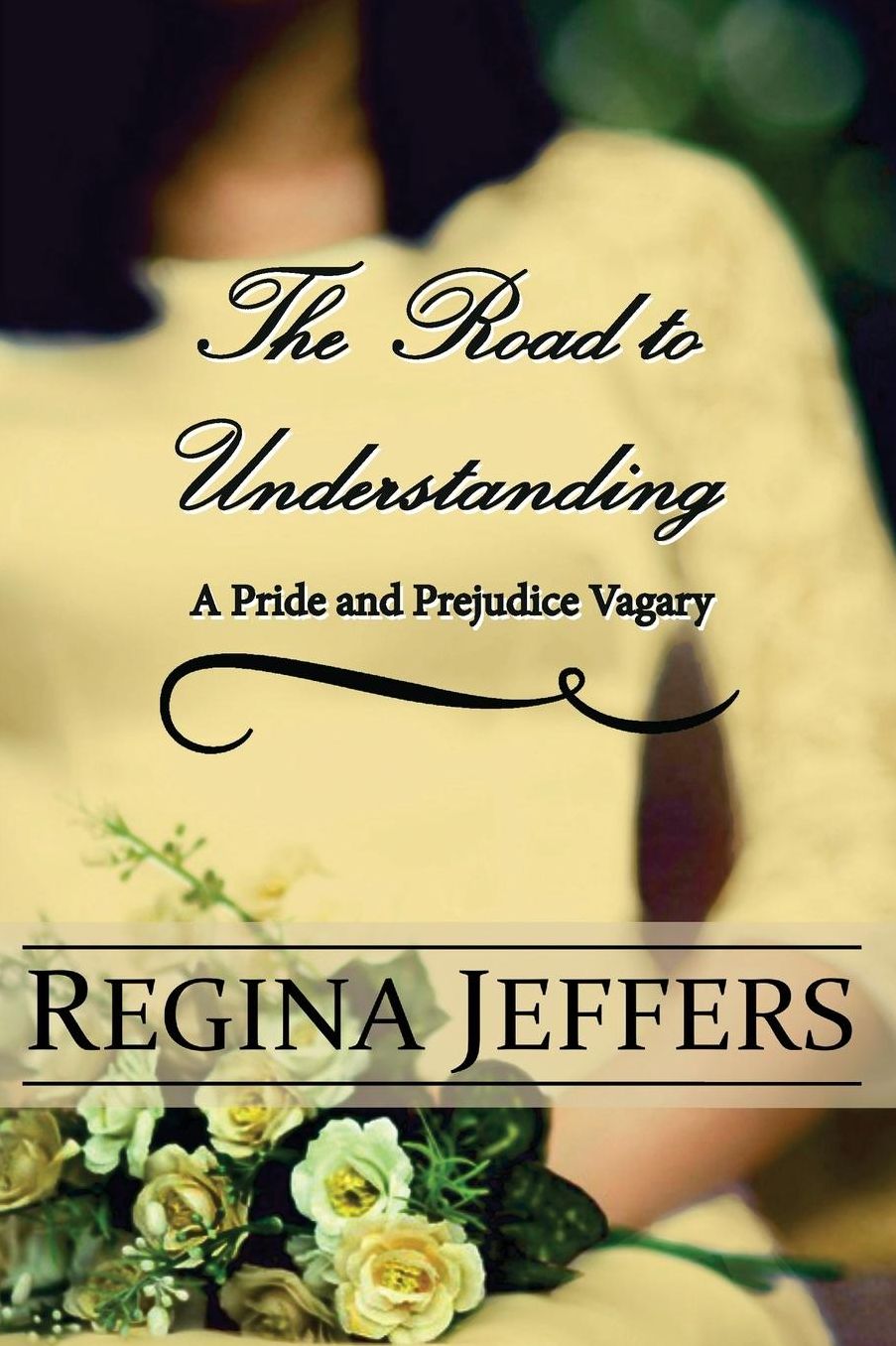 The Road to Understanding: A Pride and Prejudice Vagary