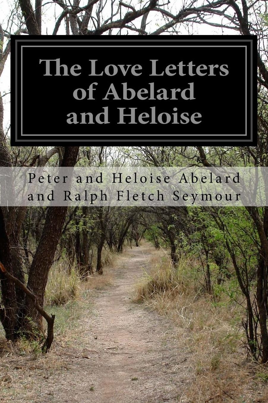 Love Letters of Abelard and Heloise