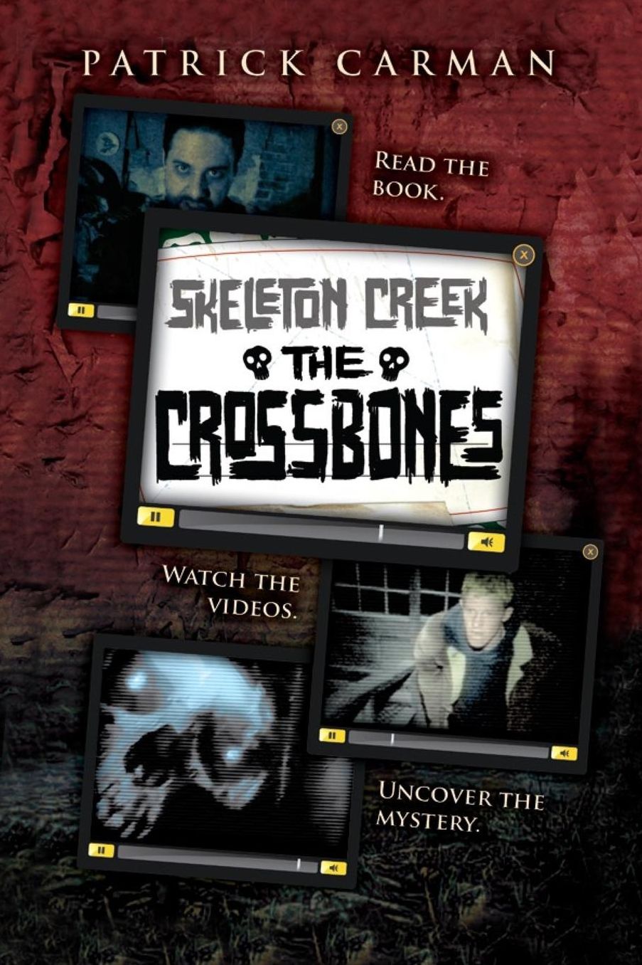 Skeleton Creek #3: The Crossbones