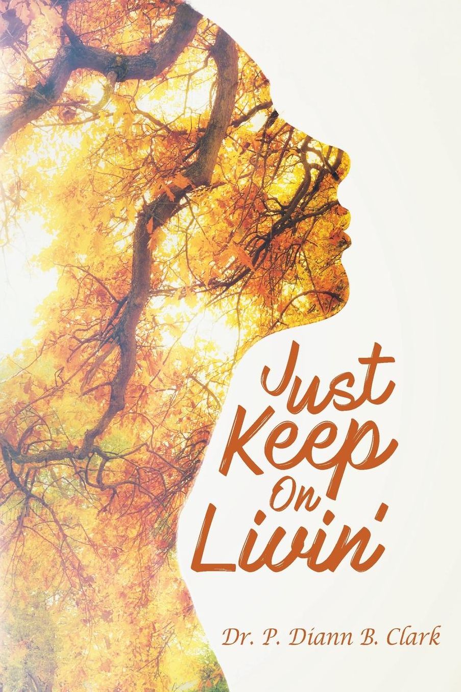 Just Keep On Livin'