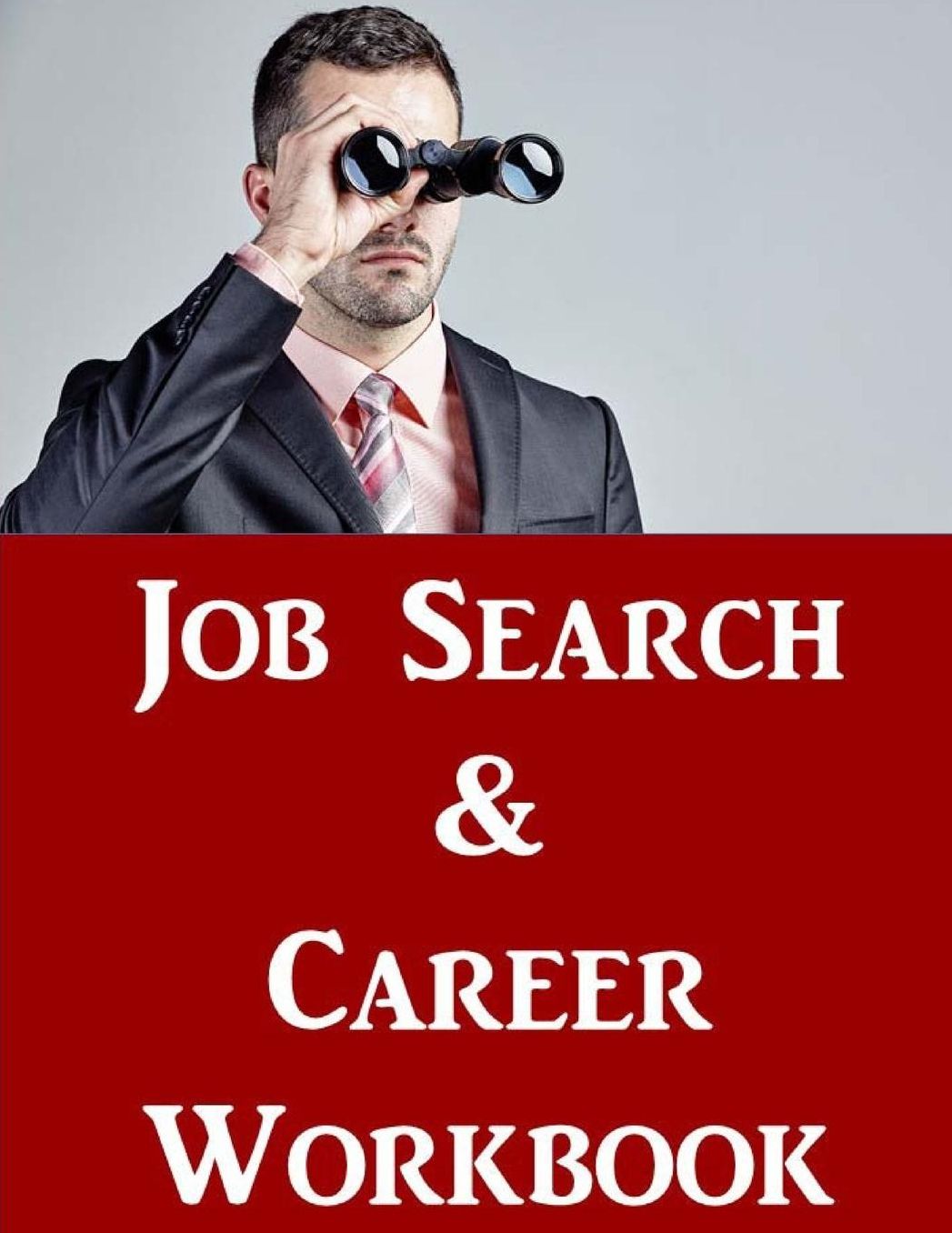 Job Search & Career Building Workbook