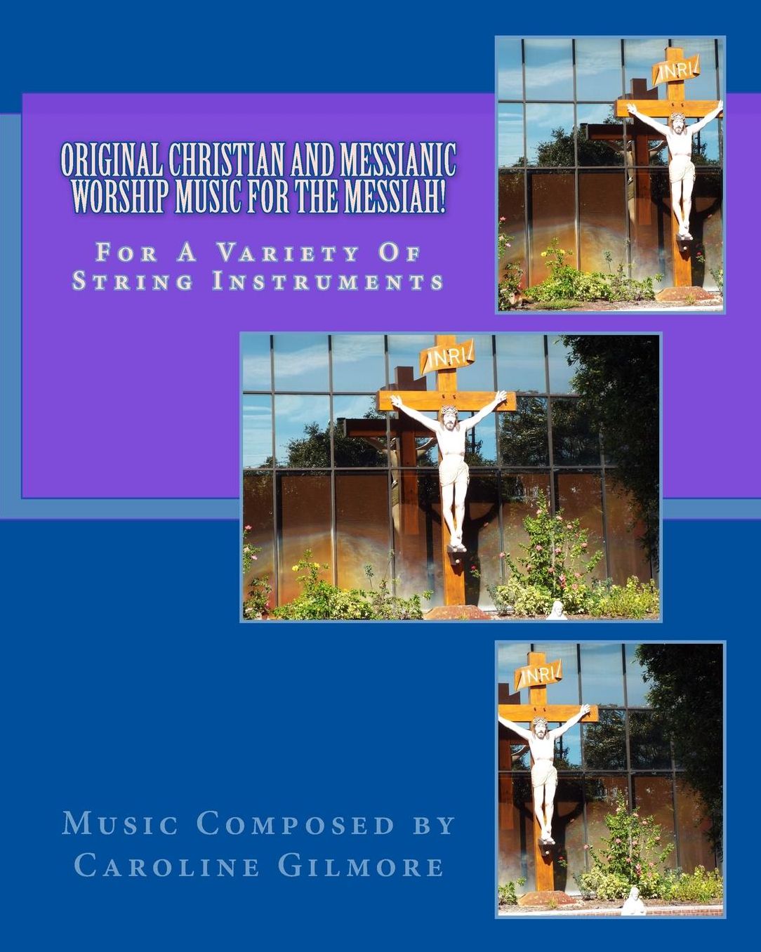 Original Christian and Messianic Worship Music for the Messiah: Sheet Music Book for String Instruments