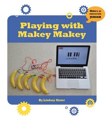 Playing With Makey Makey