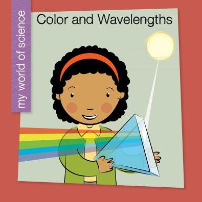 Color and Wavelengths