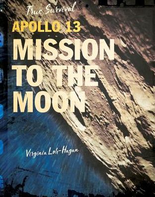Apollo 13: Mission to the Moon